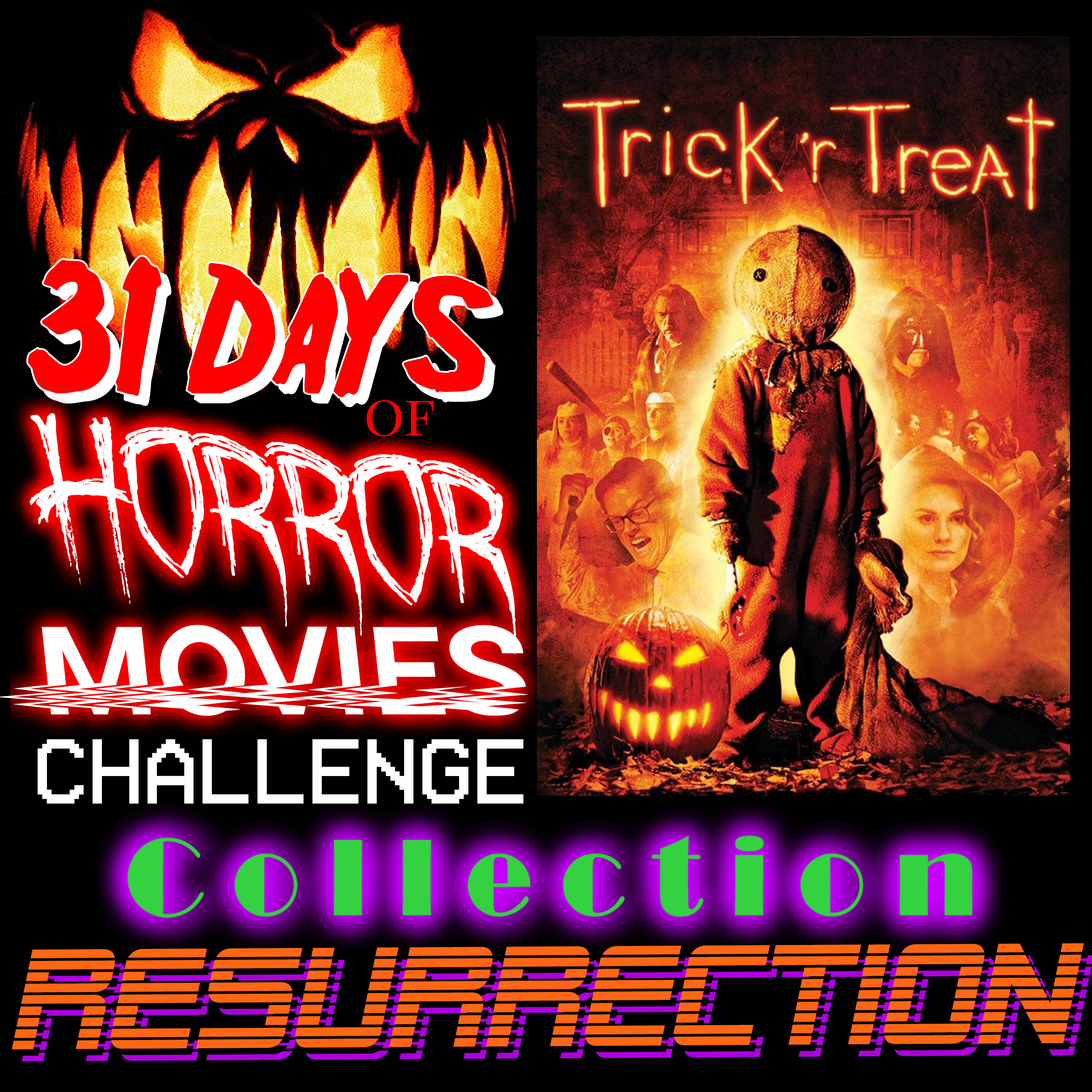 Trick R Treat - Day 30 of #31DaysOfHorrorMovies