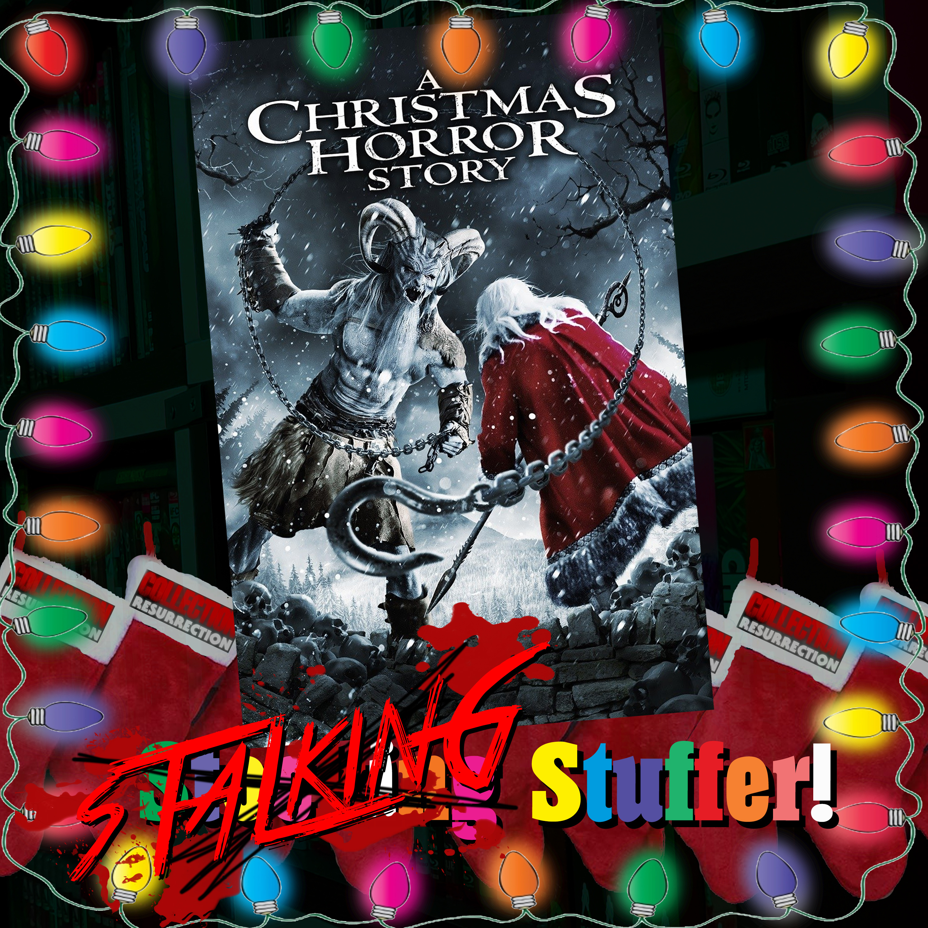 A Christmas Horror Story - Stalking Stuffer!!