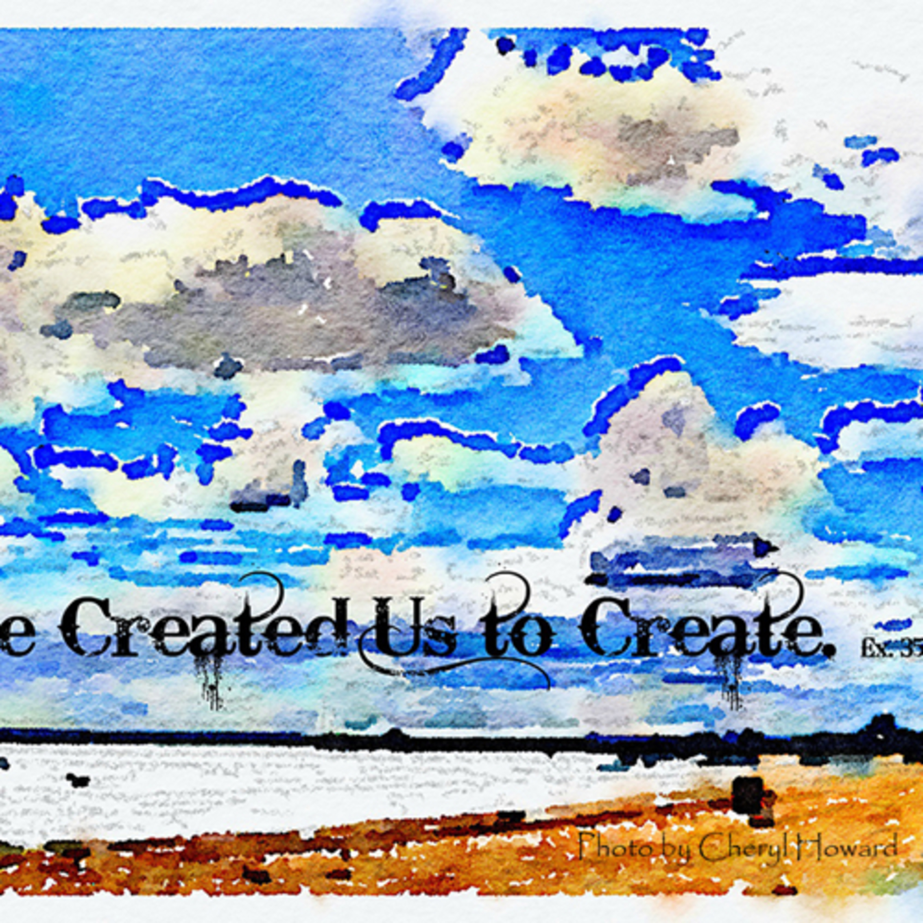 He Created Us to Create