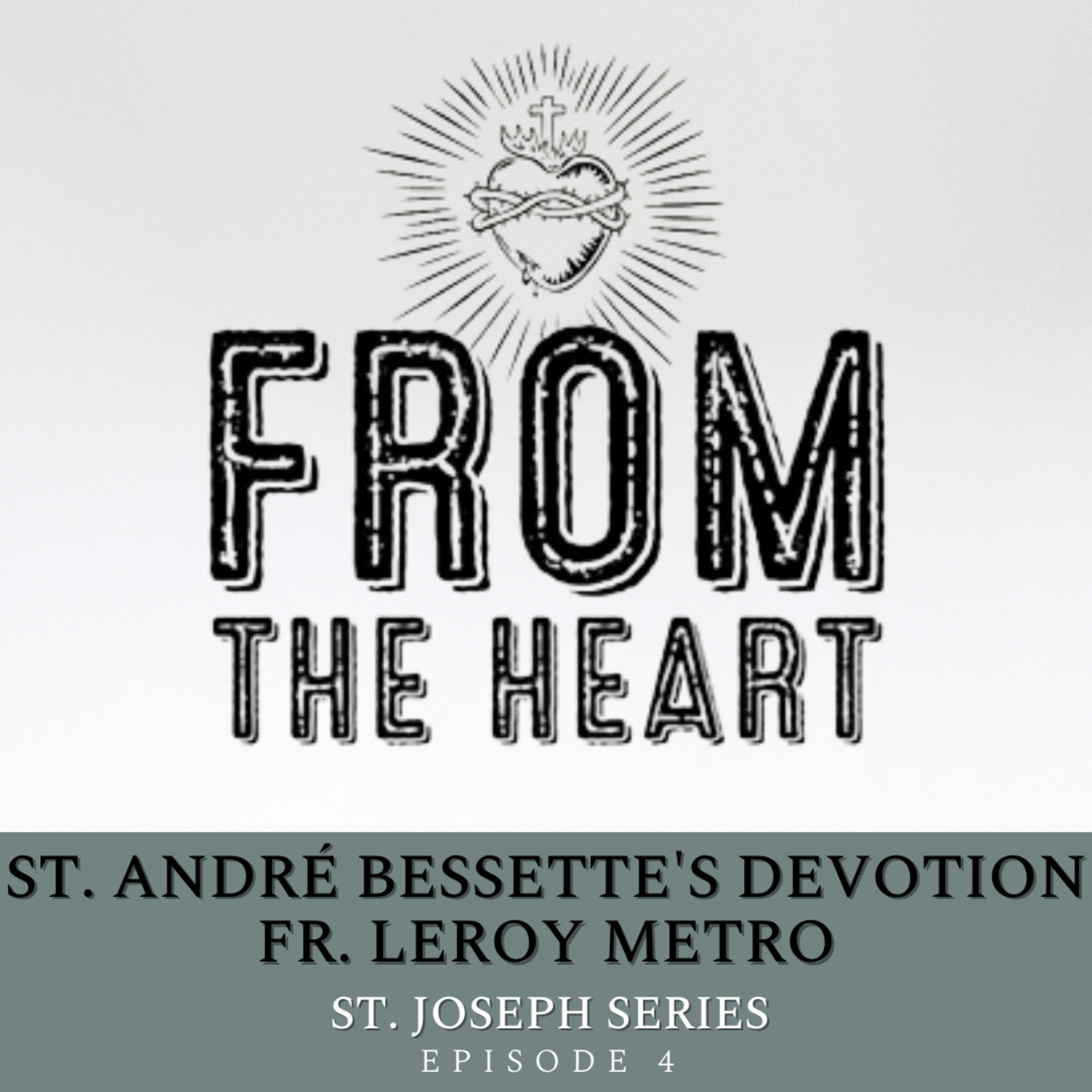From the Heart Catholic Podcast