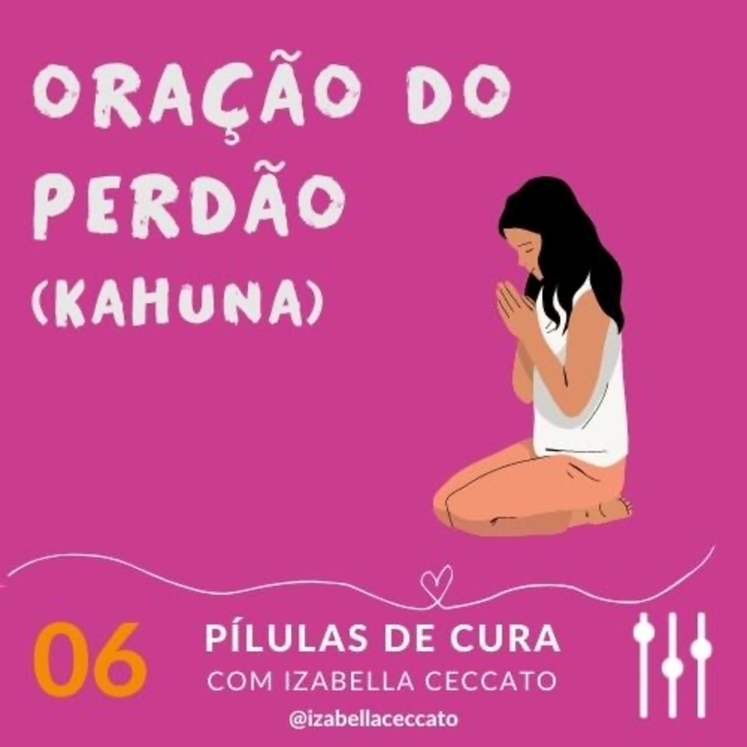 #6 Oração do Perdão (Kahuna) episode artwork
