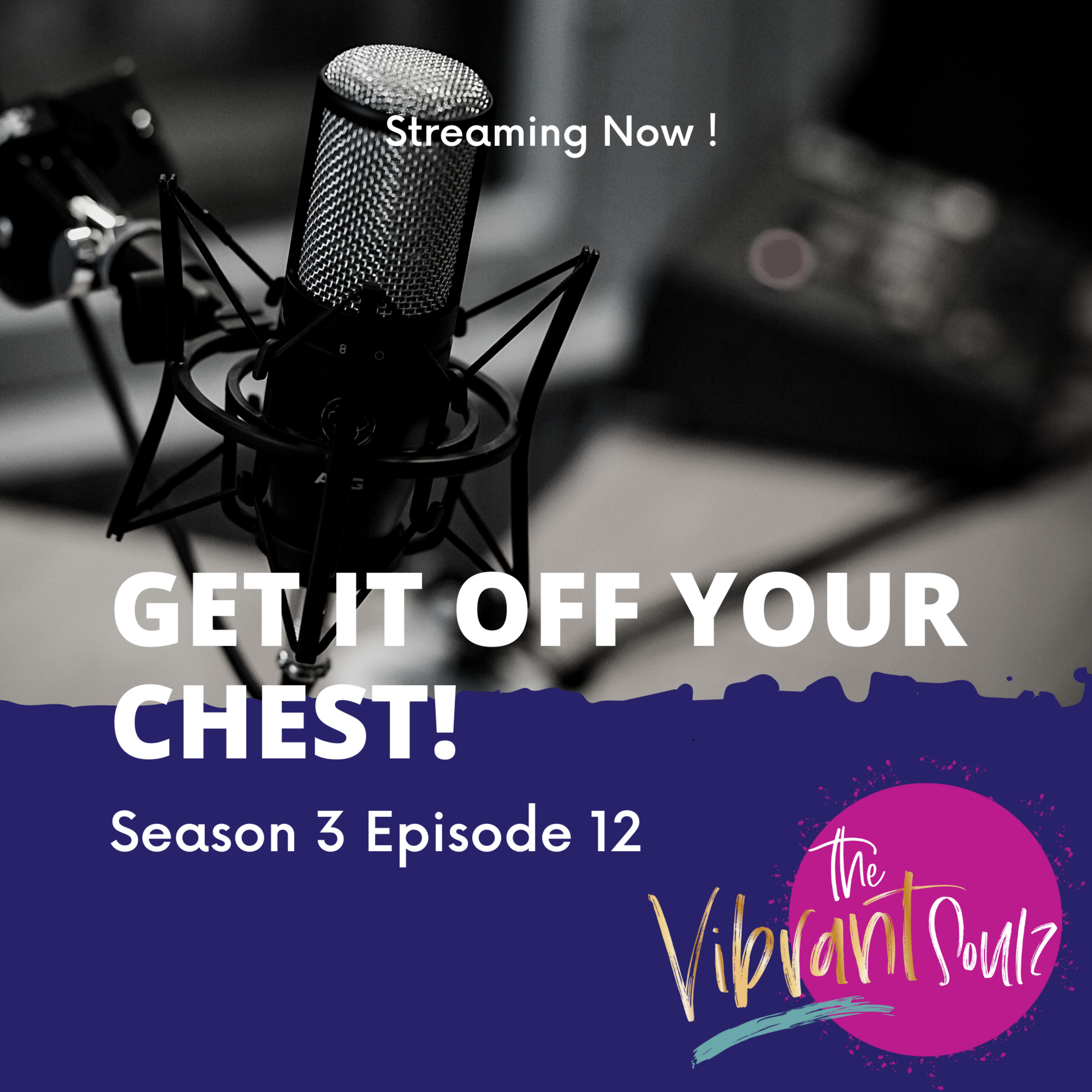 Get It Off Your Chest episode artwork