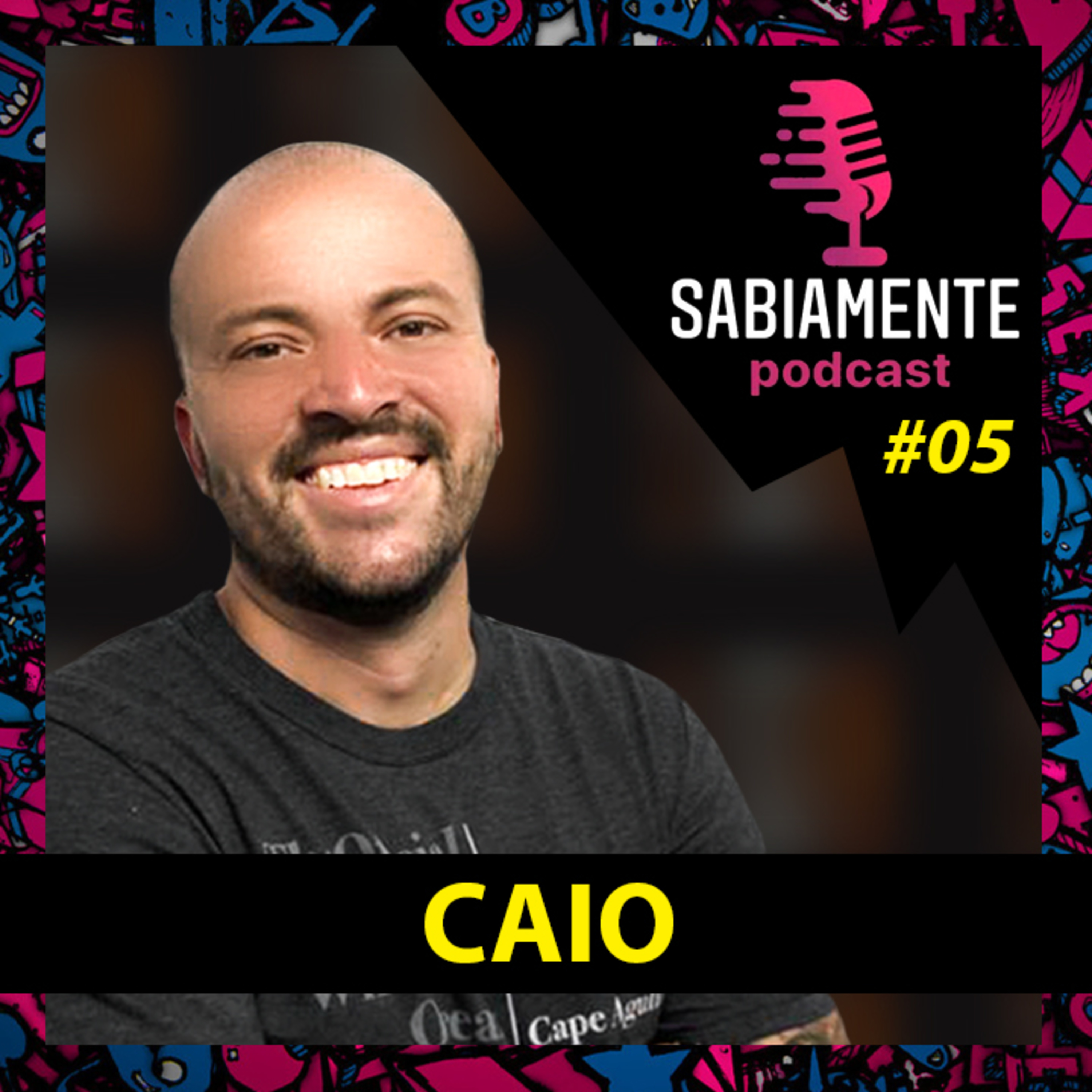 CAIO - Sabiamente Podcast #05 episode artwork