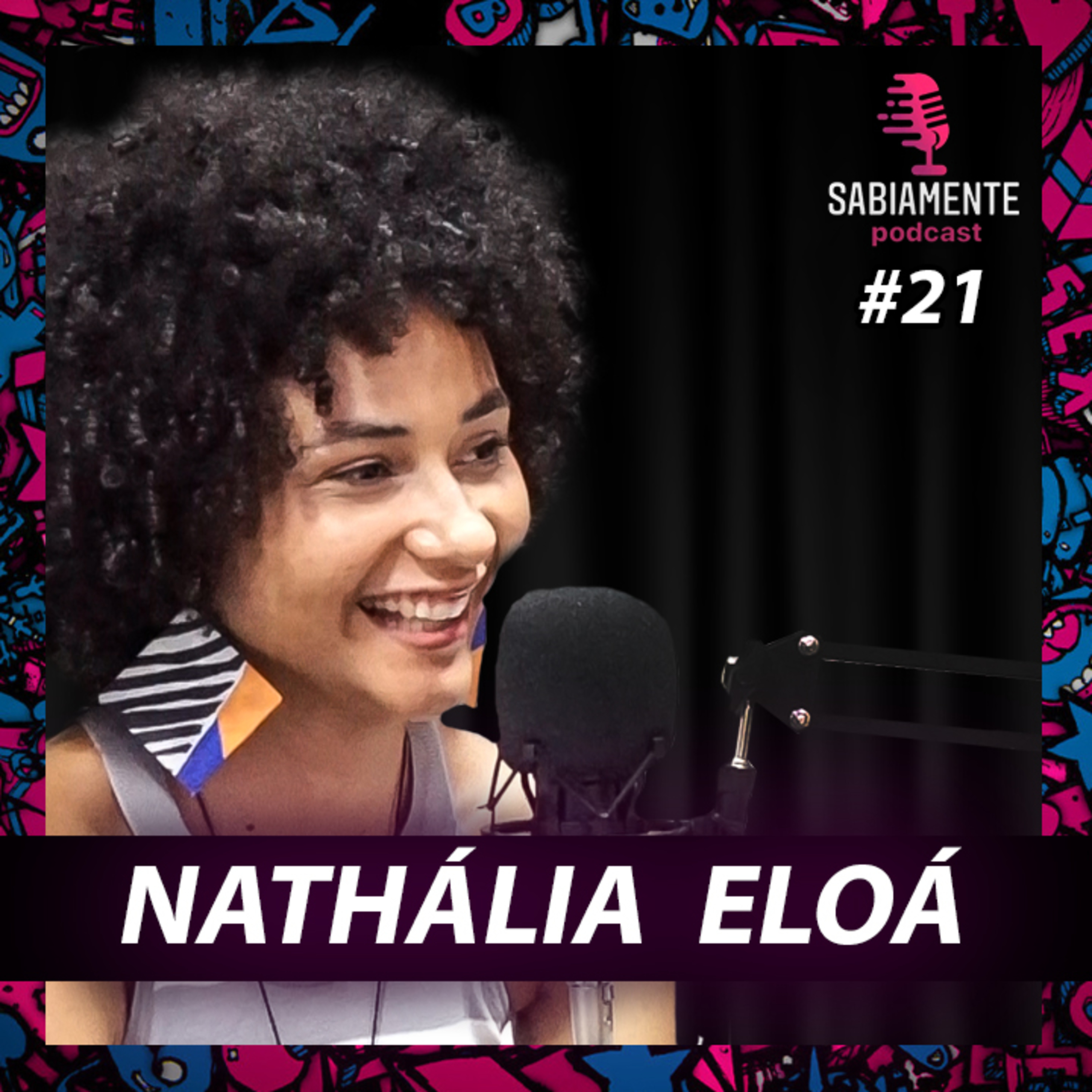 NATHÁLIA ELOÁ - Sabiamente Podcast #21 episode artwork