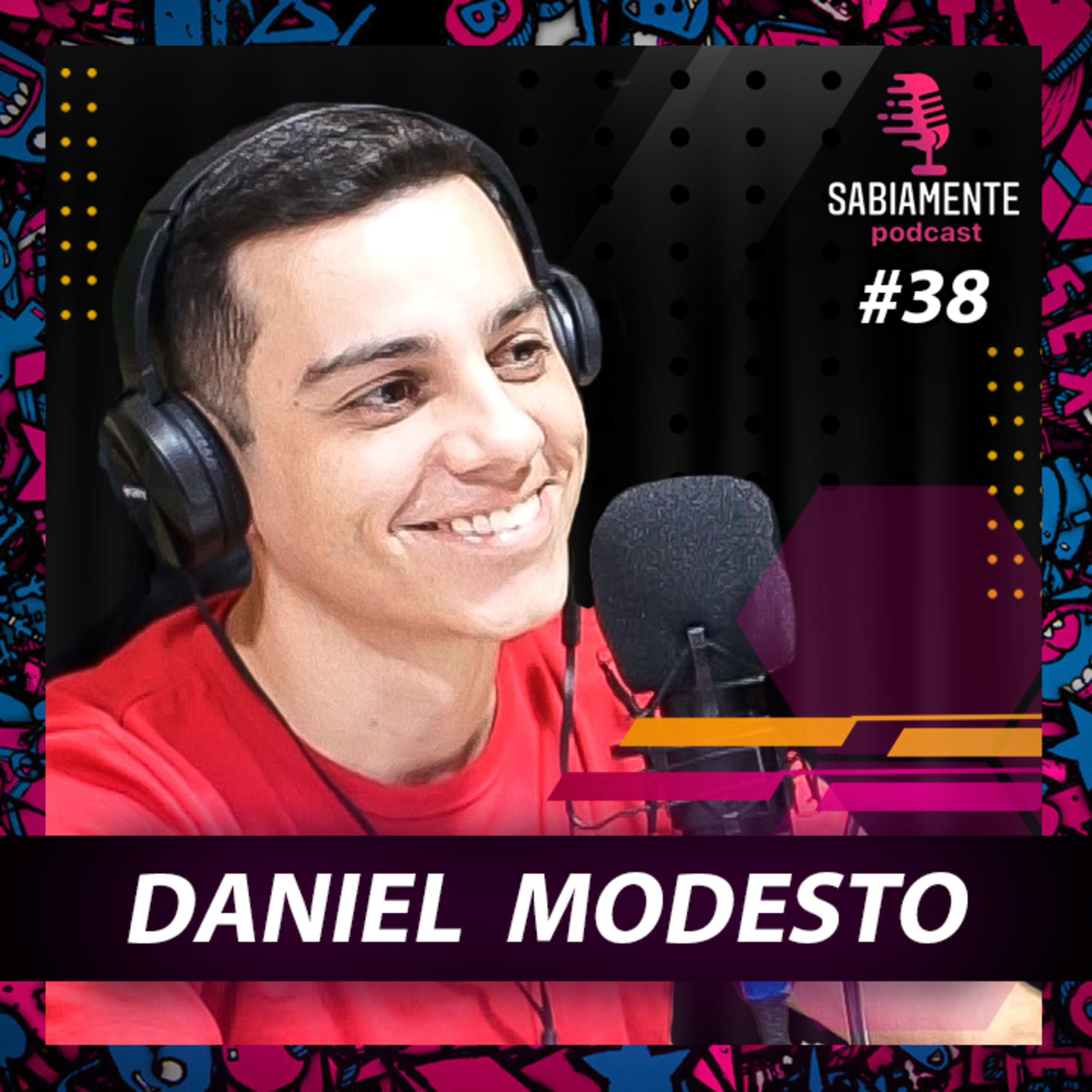 DANIEL MODESTO ( Fotógrafo Técnico Pericial da Polícia Civil SP ) - Sabiamente Podcast #38 episode artwork