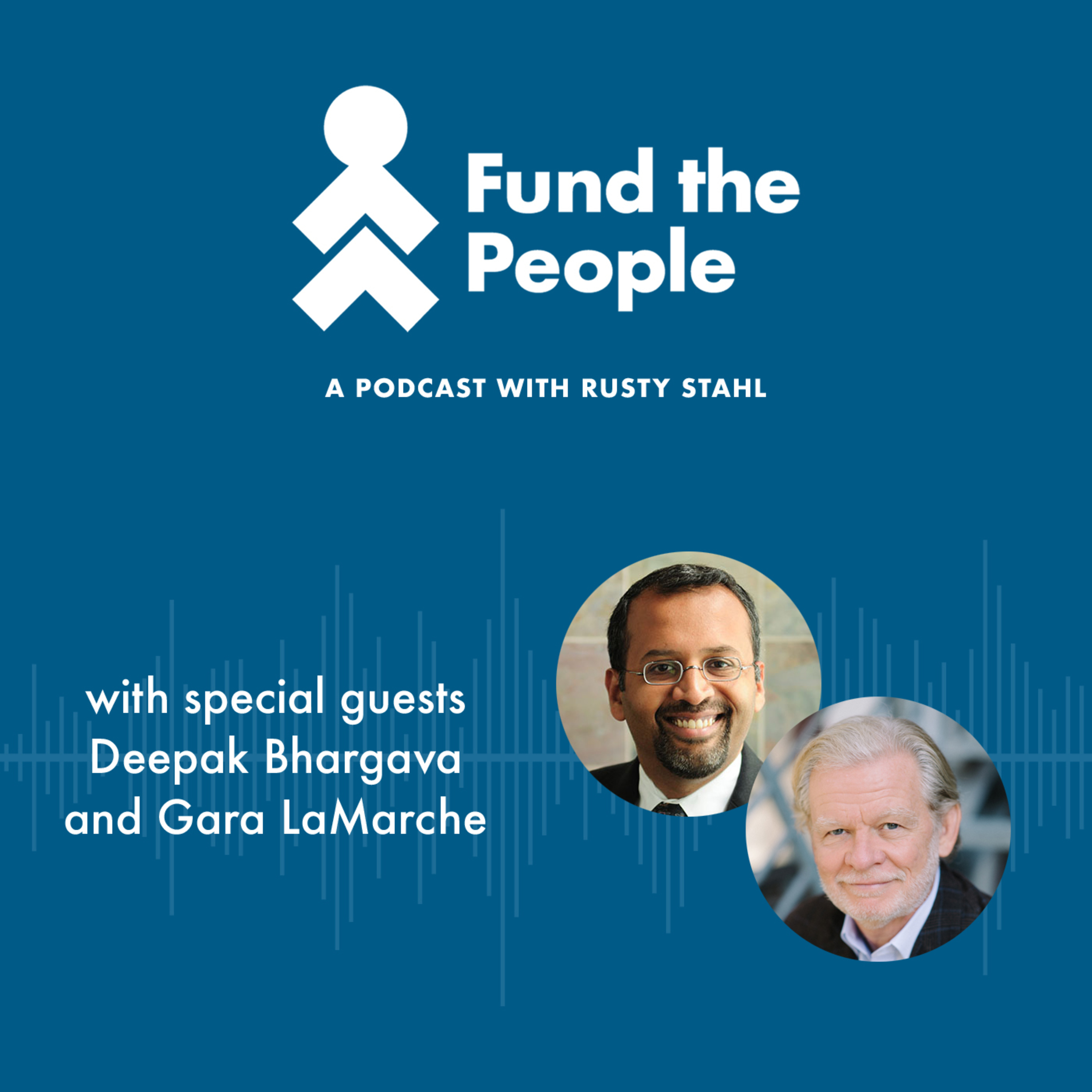 The Social Justice “Talent Boom” - with Deepak Bhargava and Gara LaMarche