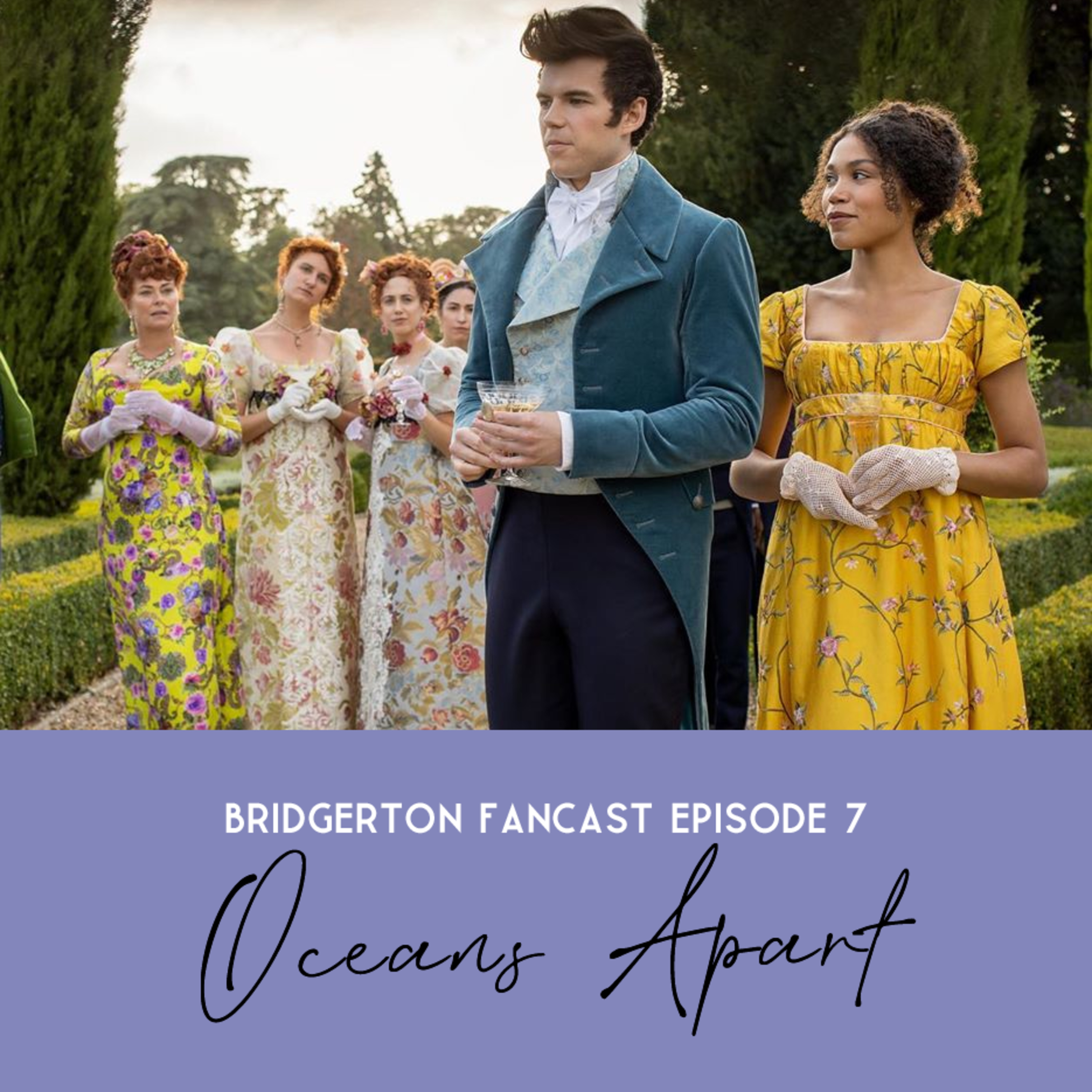 Episode Seven - Oceans Apart episode artwork