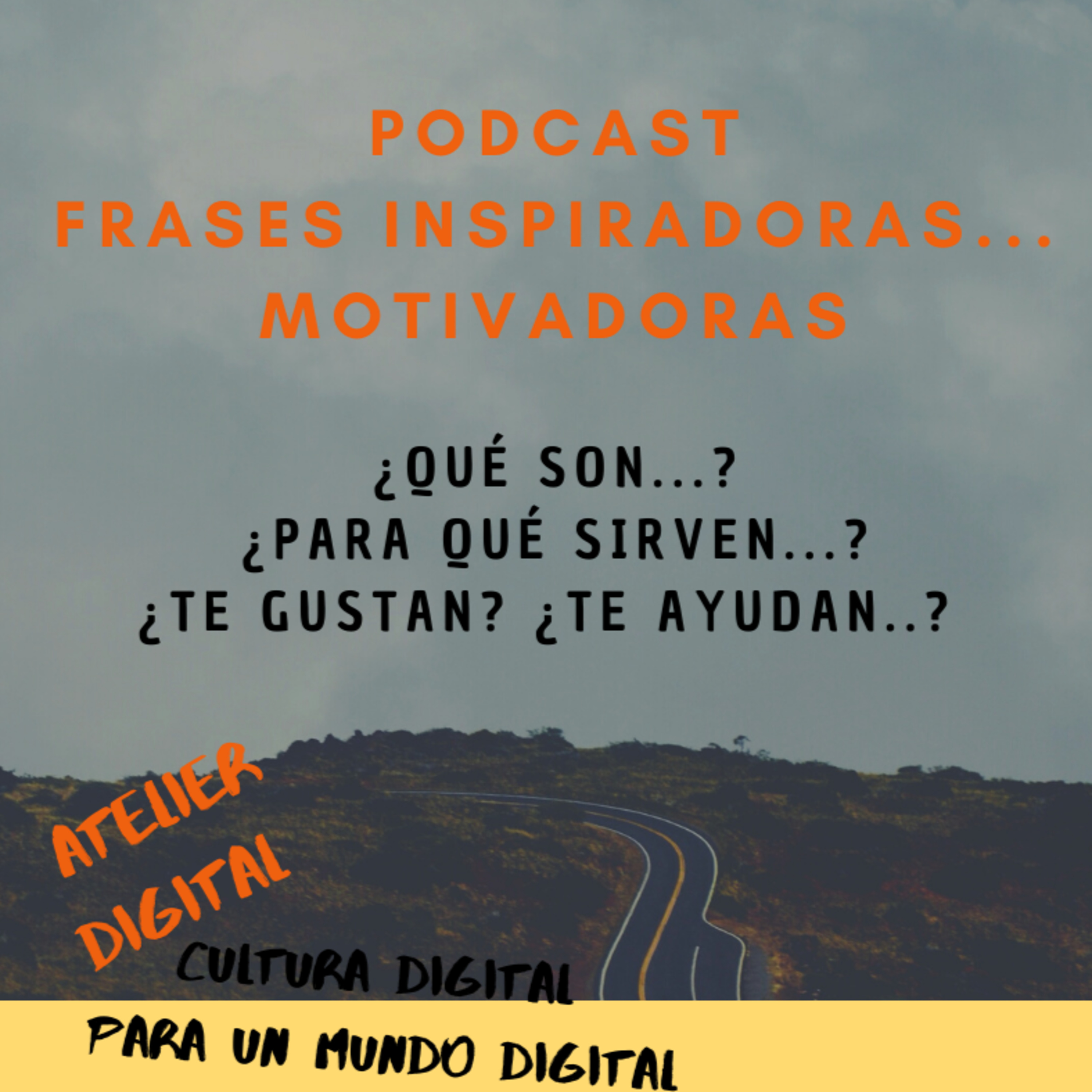 Atelier Digital - Cultura Digital para un Mundo Digital -