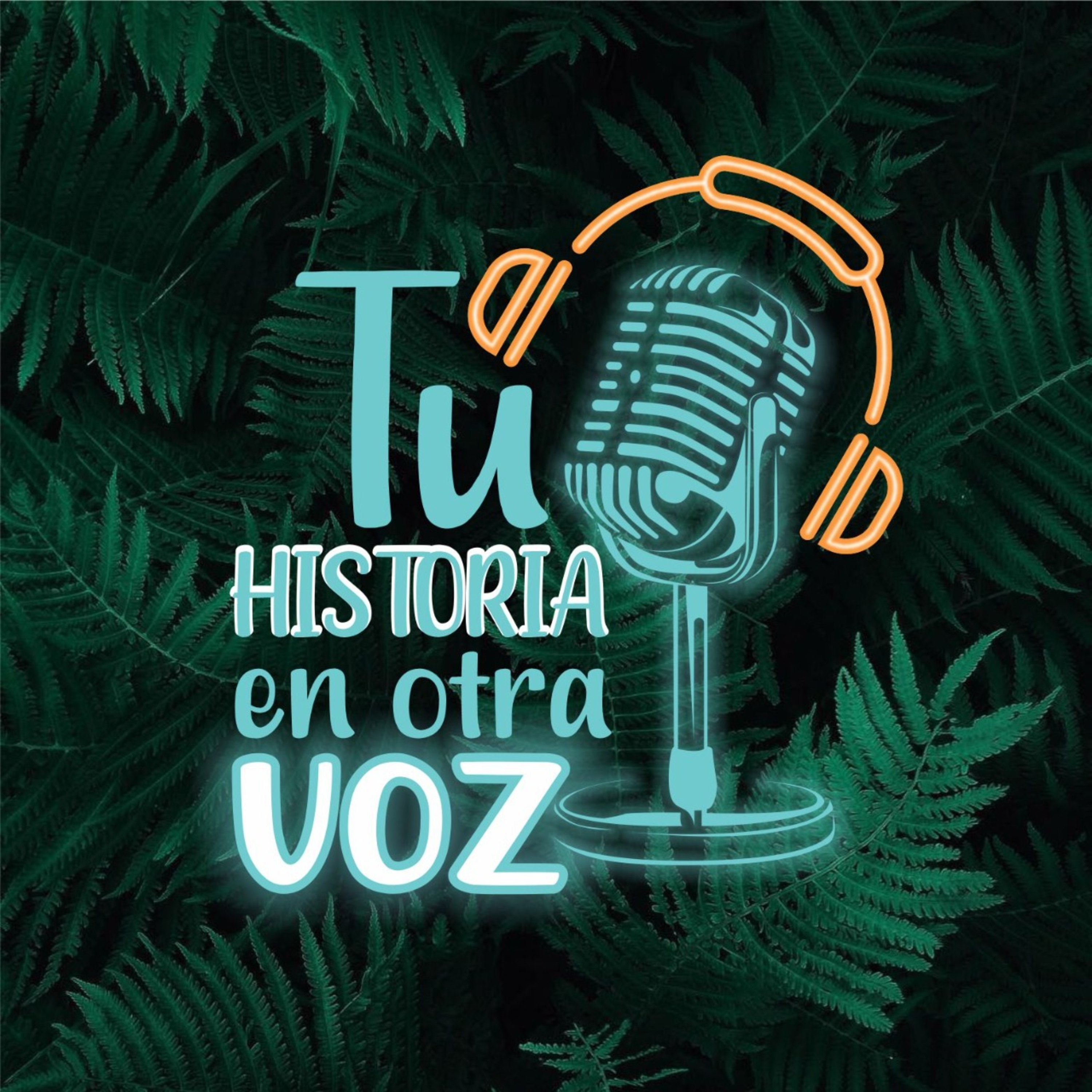 Tu HISTORIA En Otra VOZ