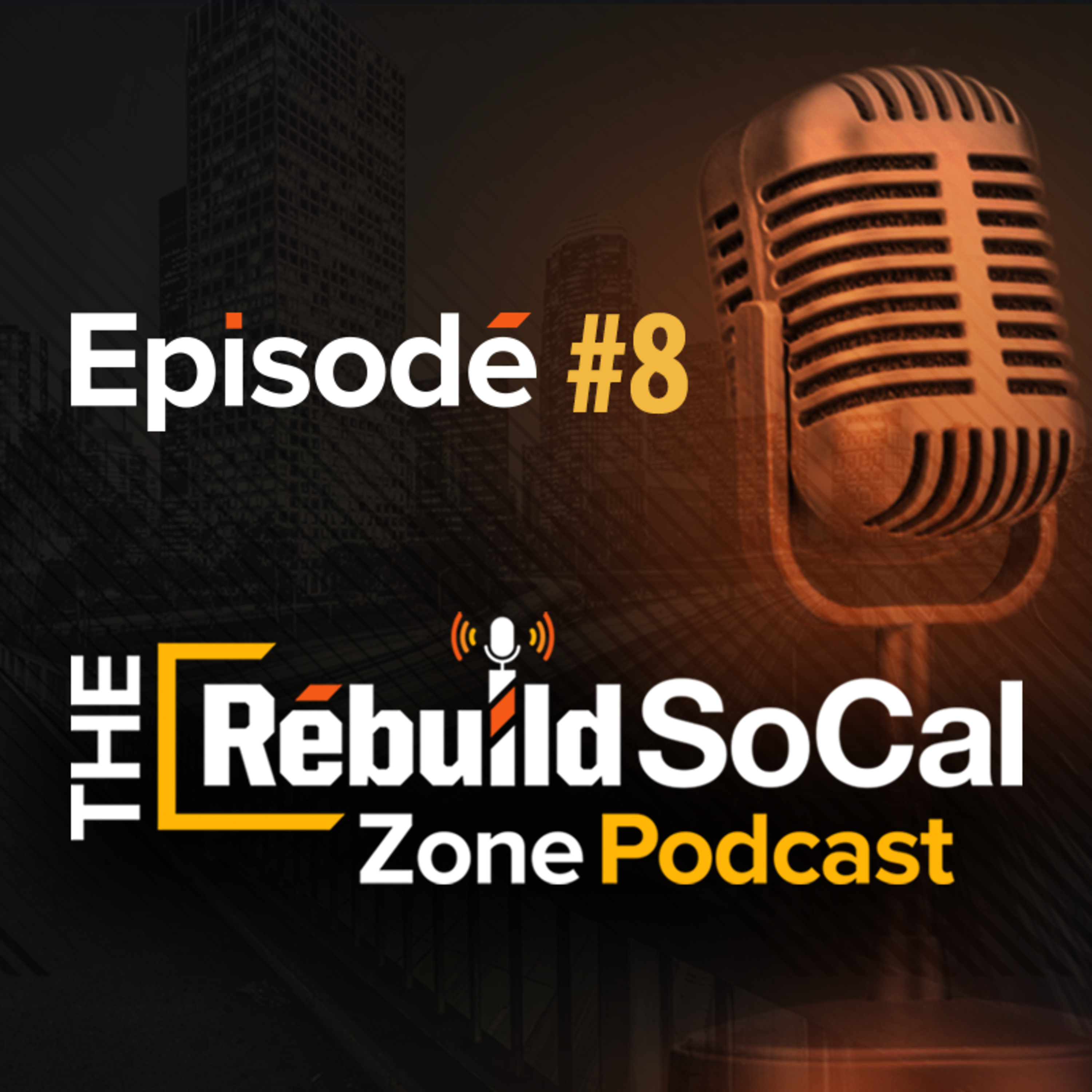 The Rebuild SoCal Zone