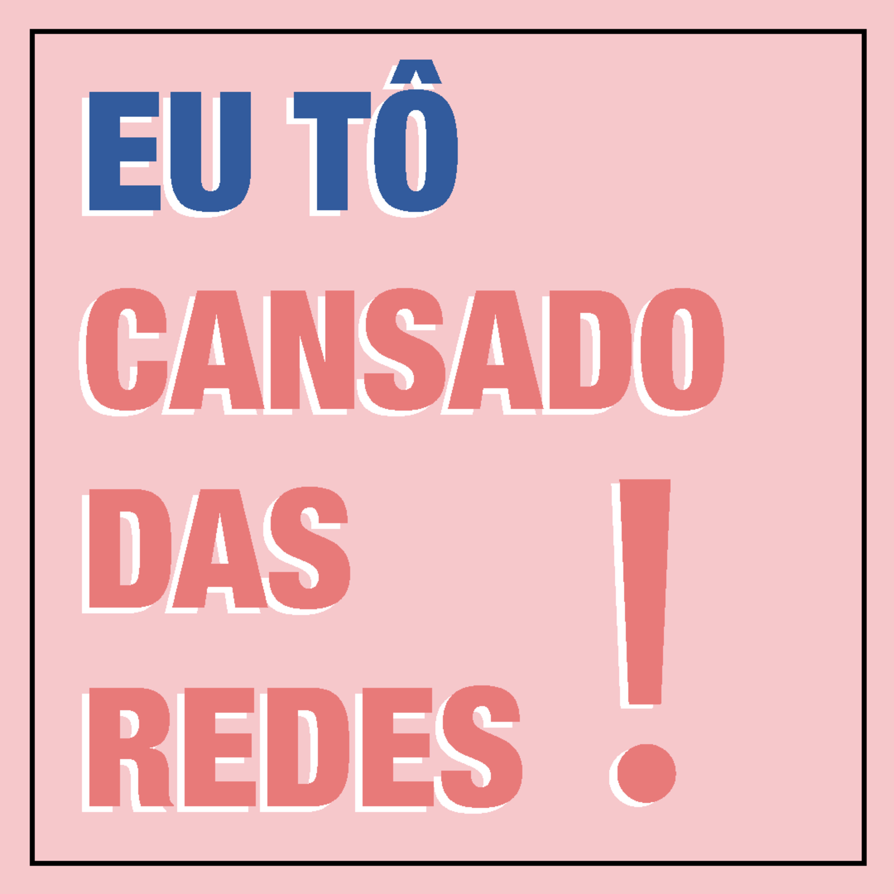 Eu tô em crise