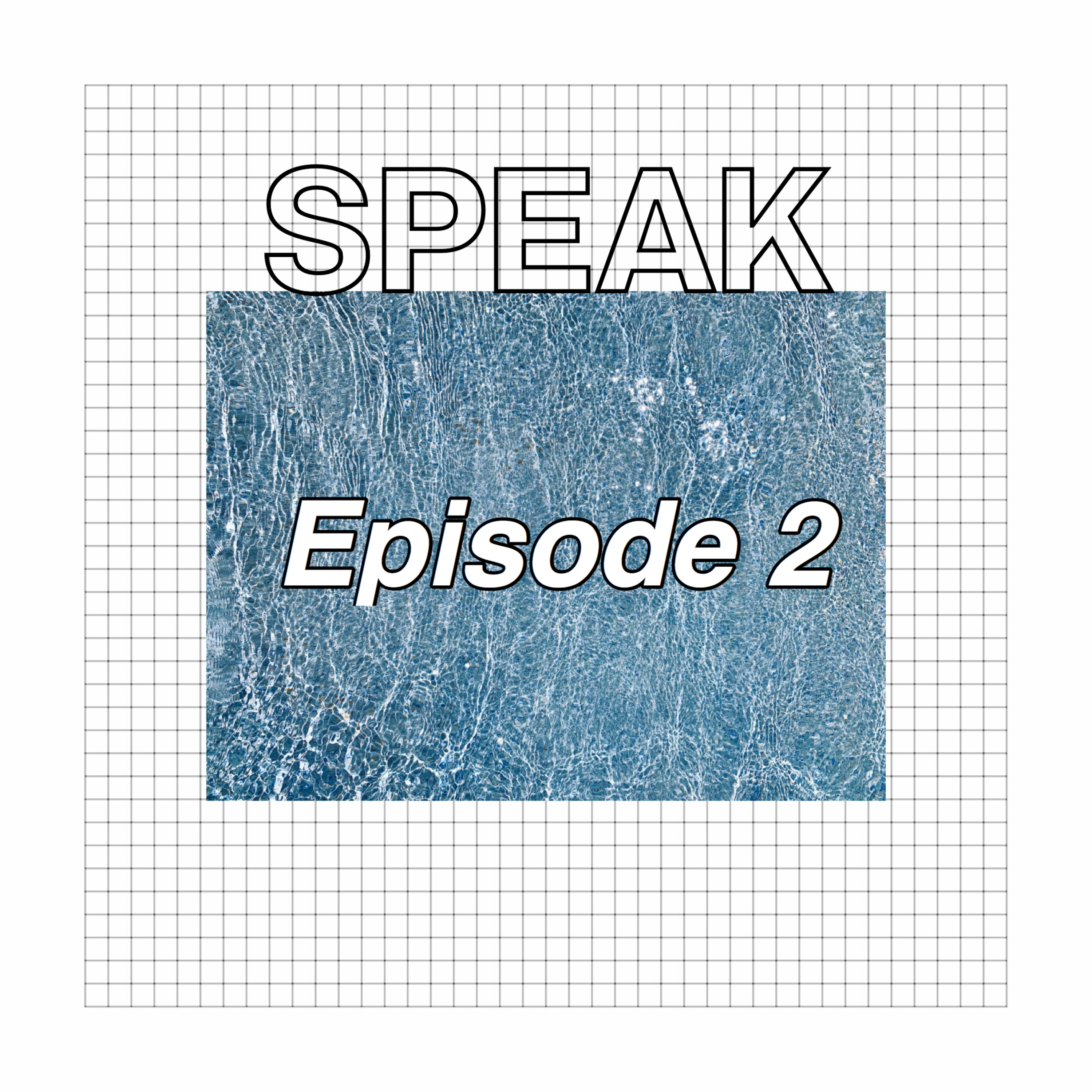 Speak EP 2 - It's OK episode artwork