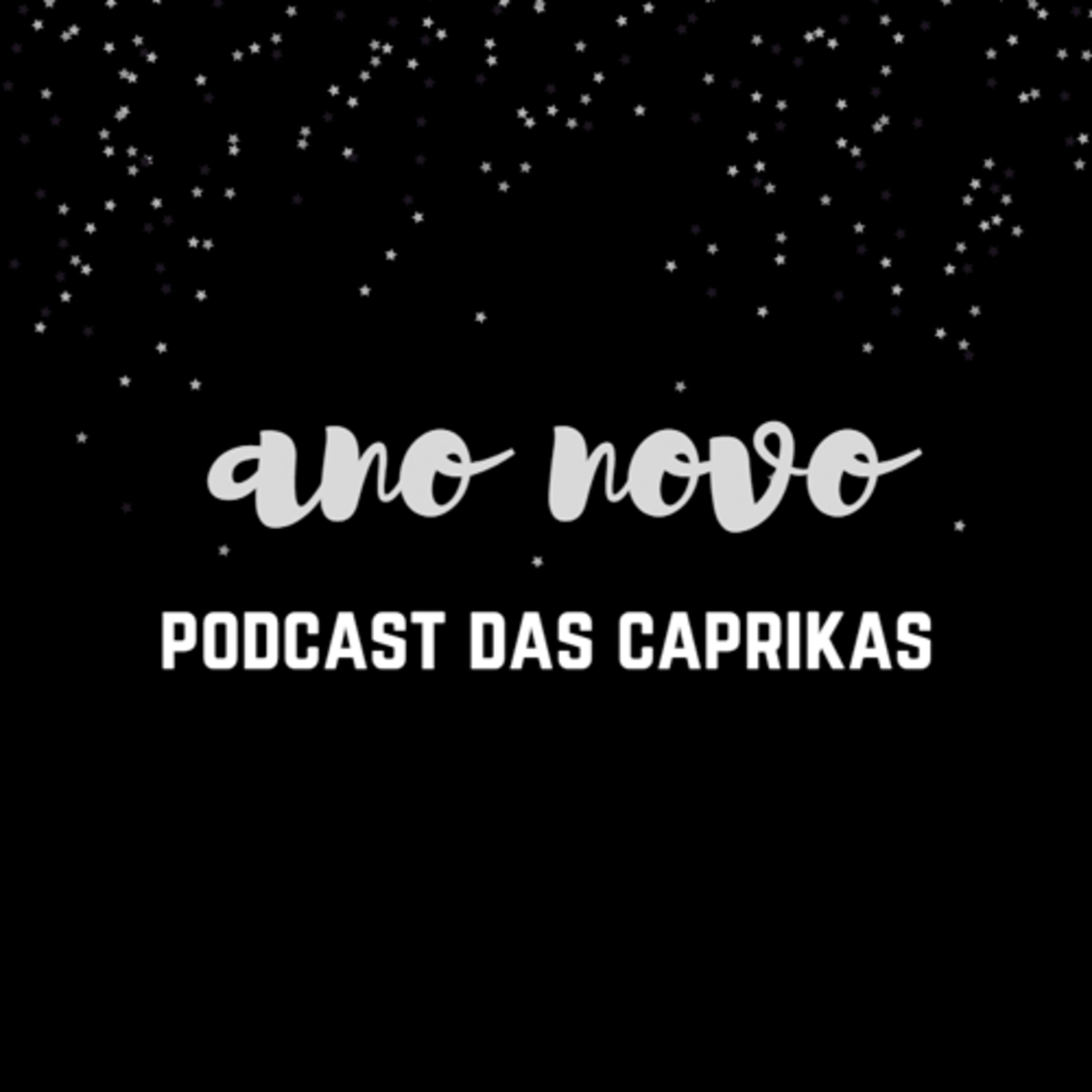 Podcast das Caprikas