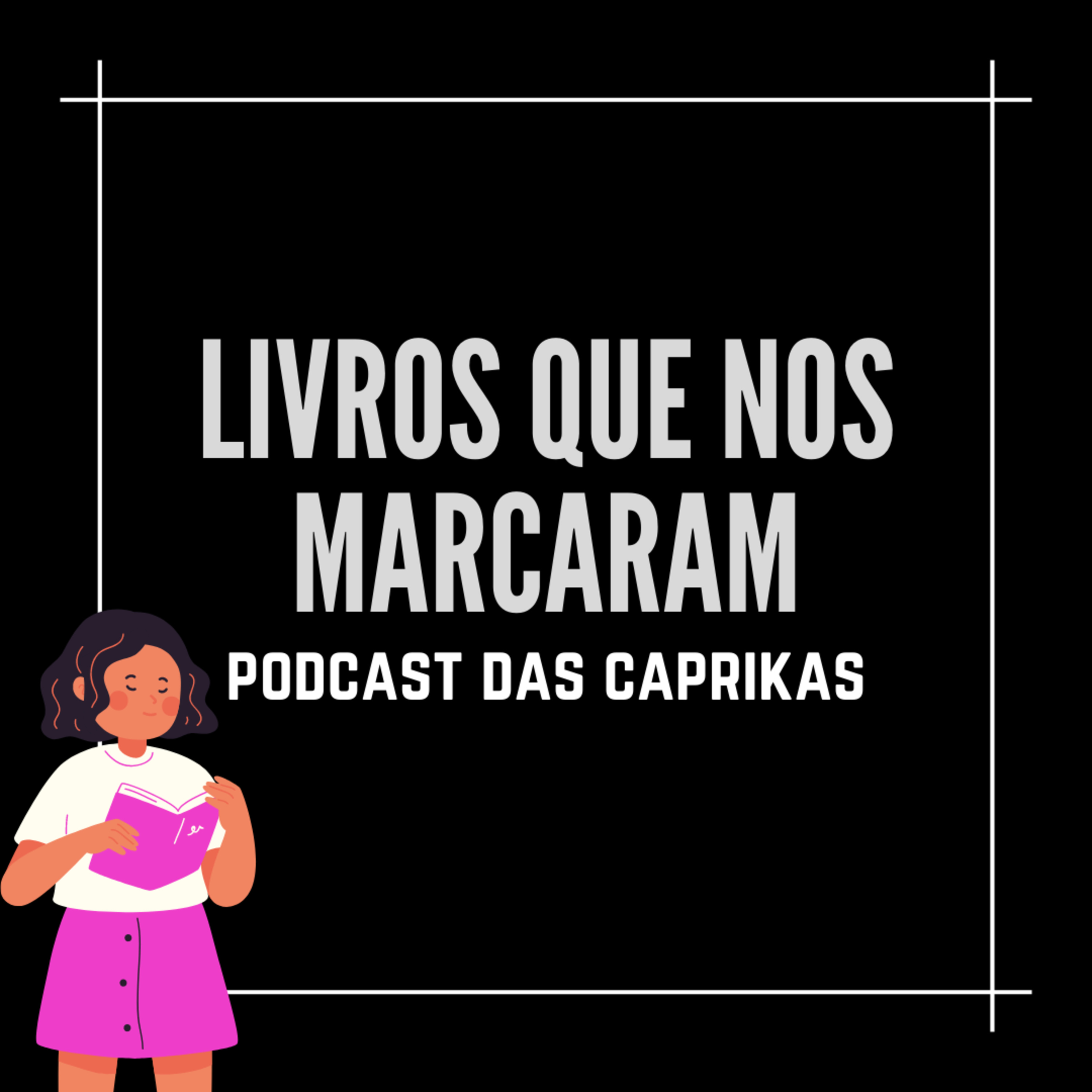 Podcast das Caprikas
