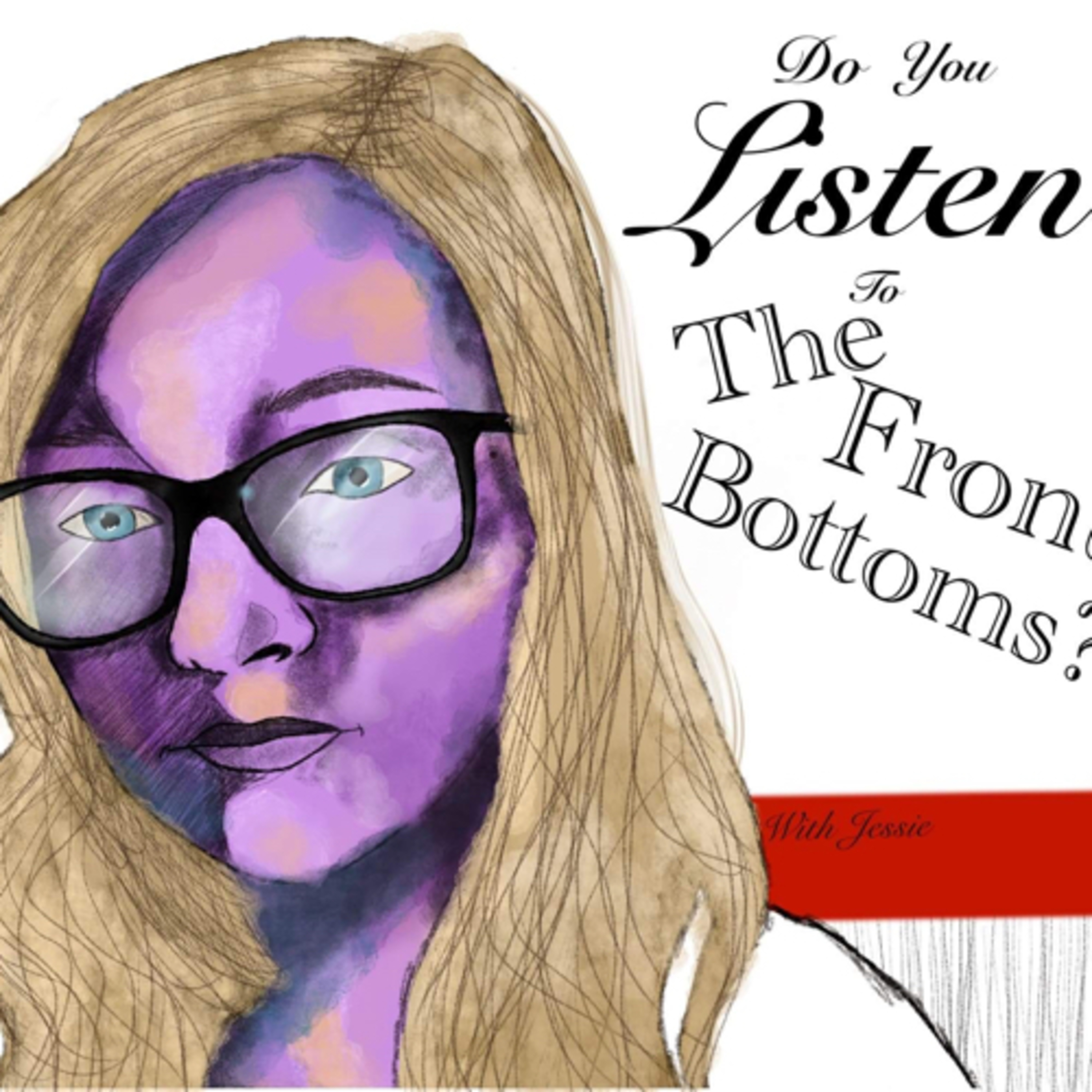 Do you listen to The Front Bottoms?