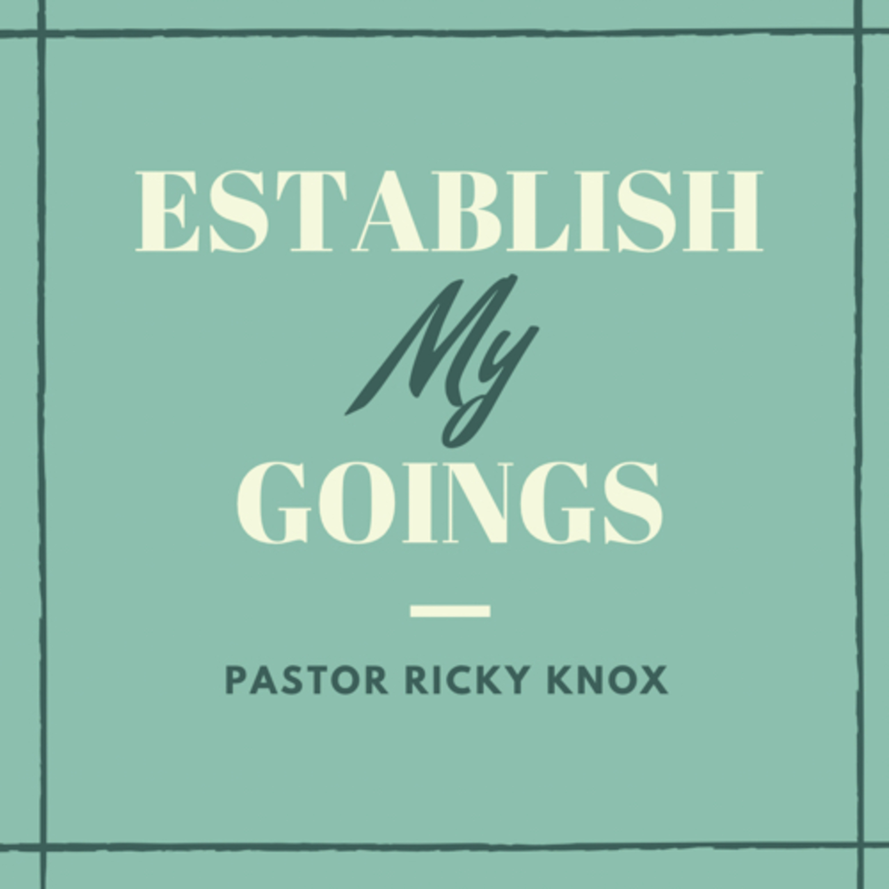 Establish My Goings episode artwork