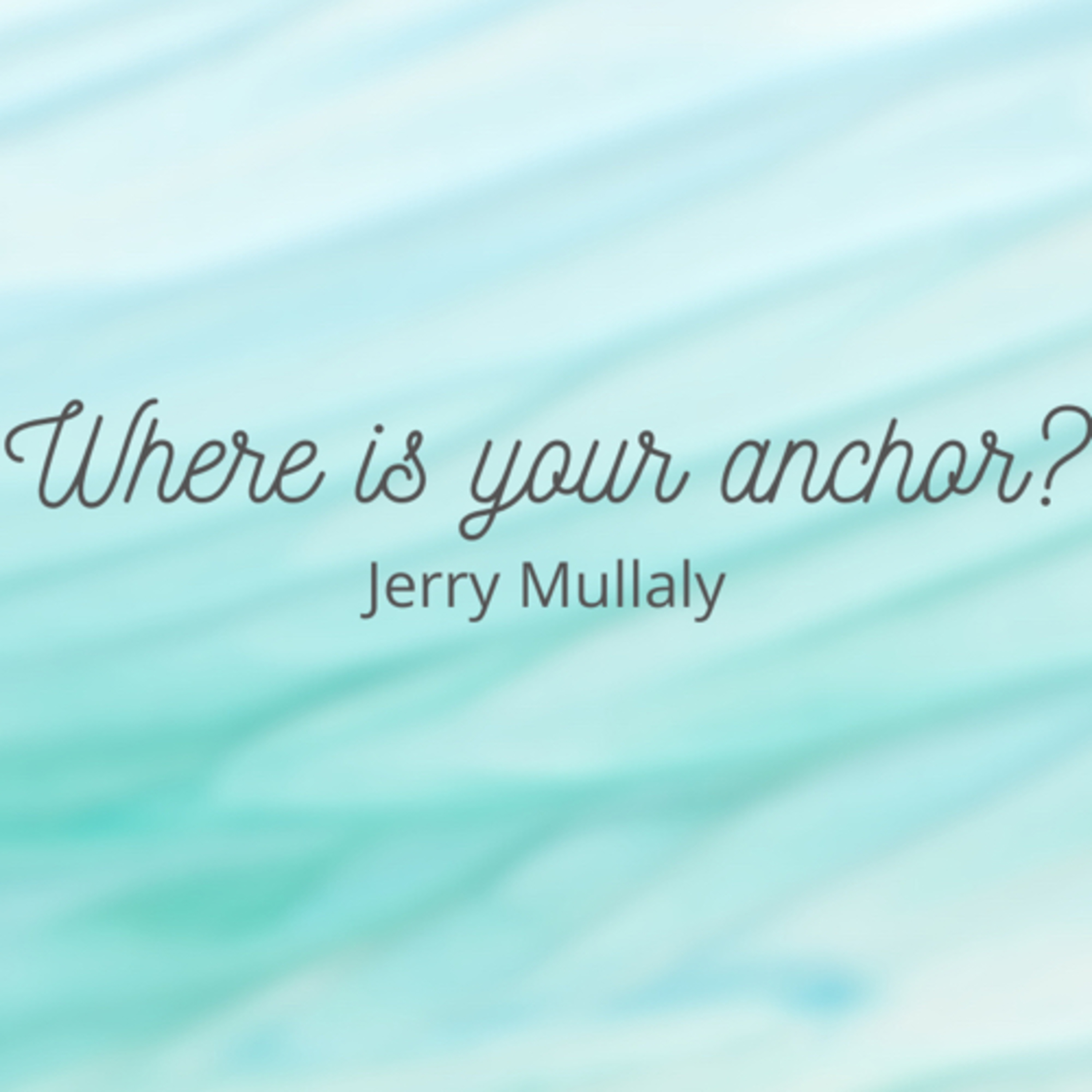 “Where Is Your Anchor” episode artwork