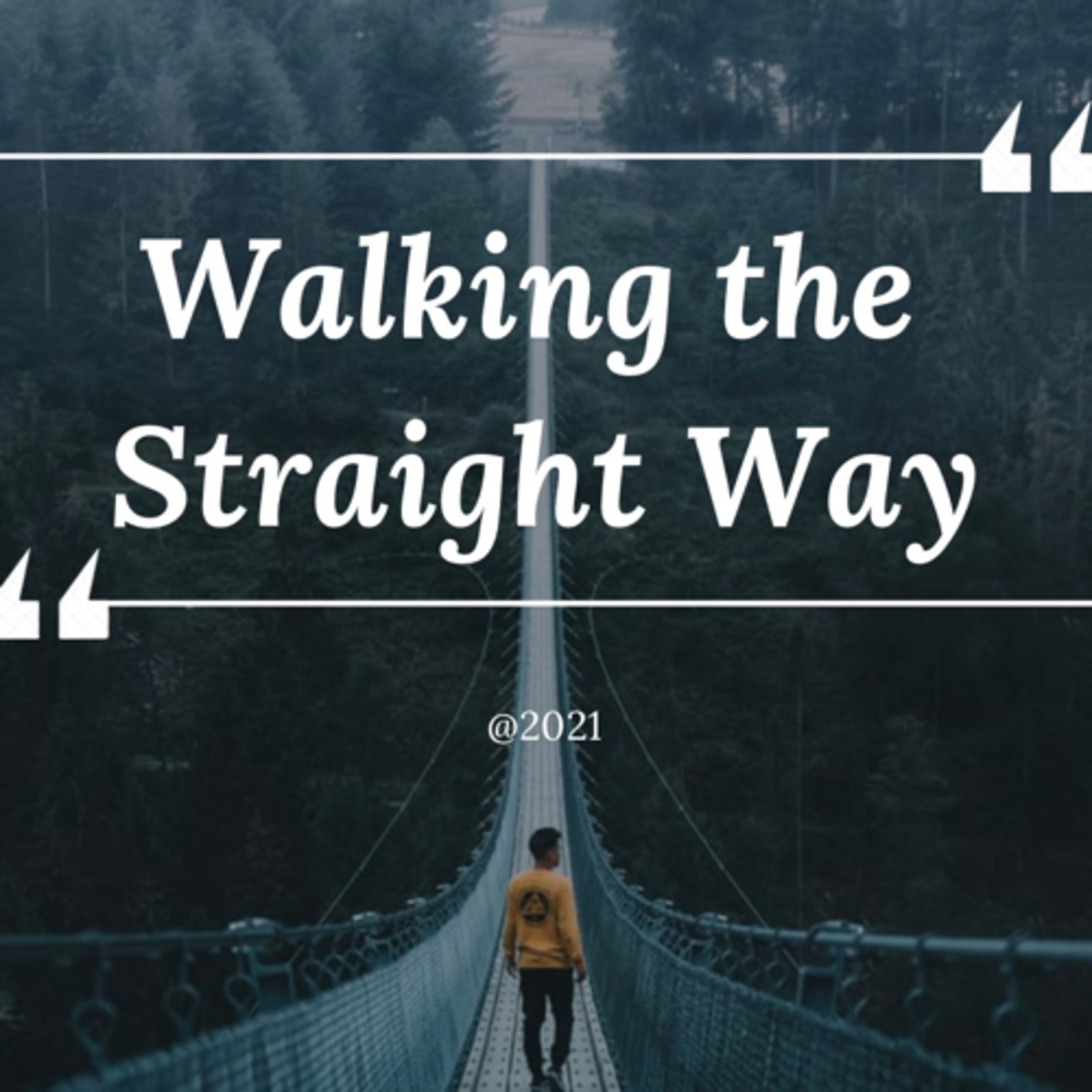 Walking the Straight Way  episode artwork