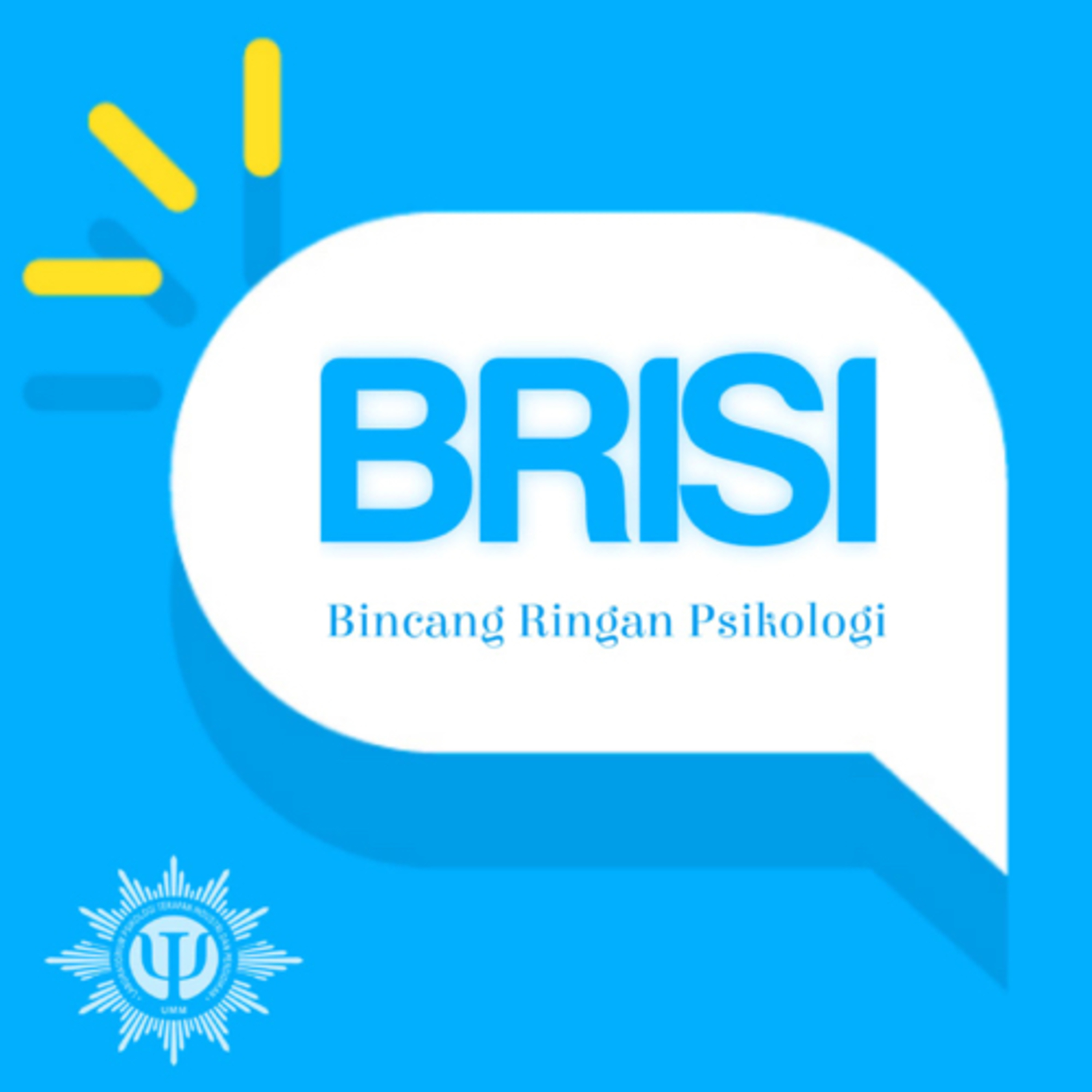 BRISI (Bincang Ringan Psikologi)