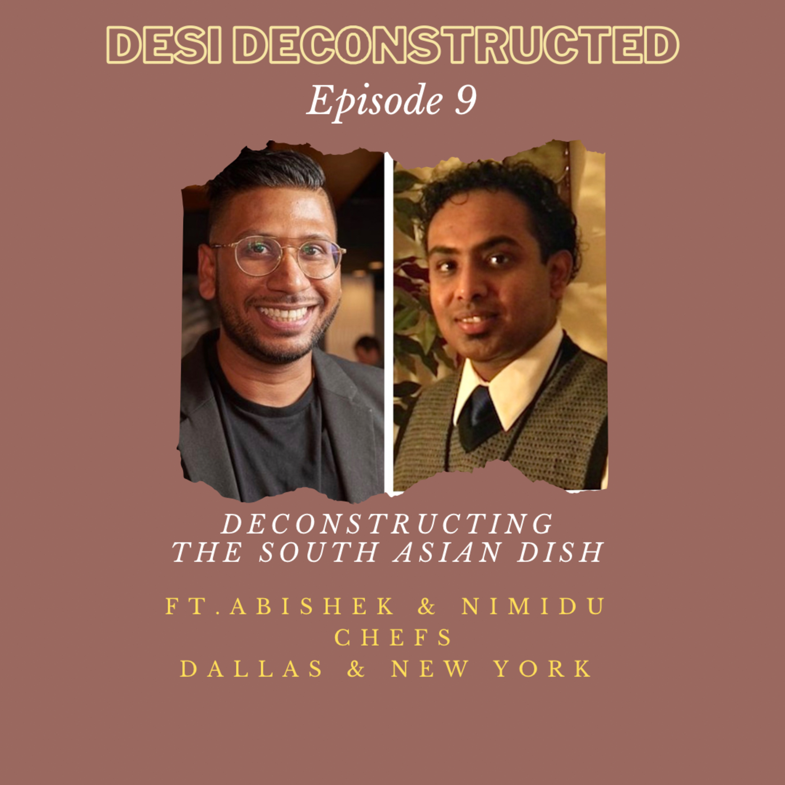 Desi Deconstructed
