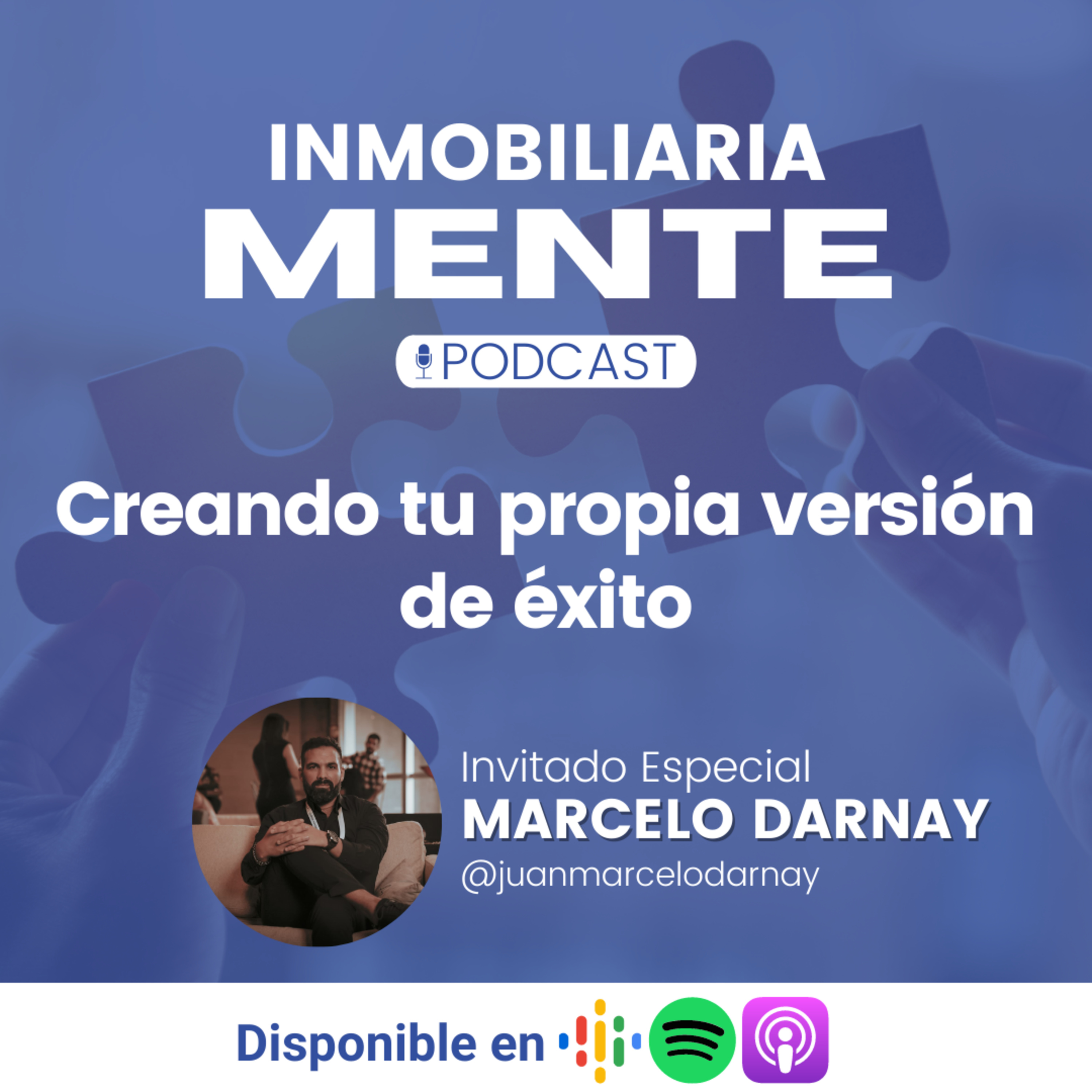 Creando tu propia versión de éxito con Marcelo Darnay (Parte 2) episode artwork