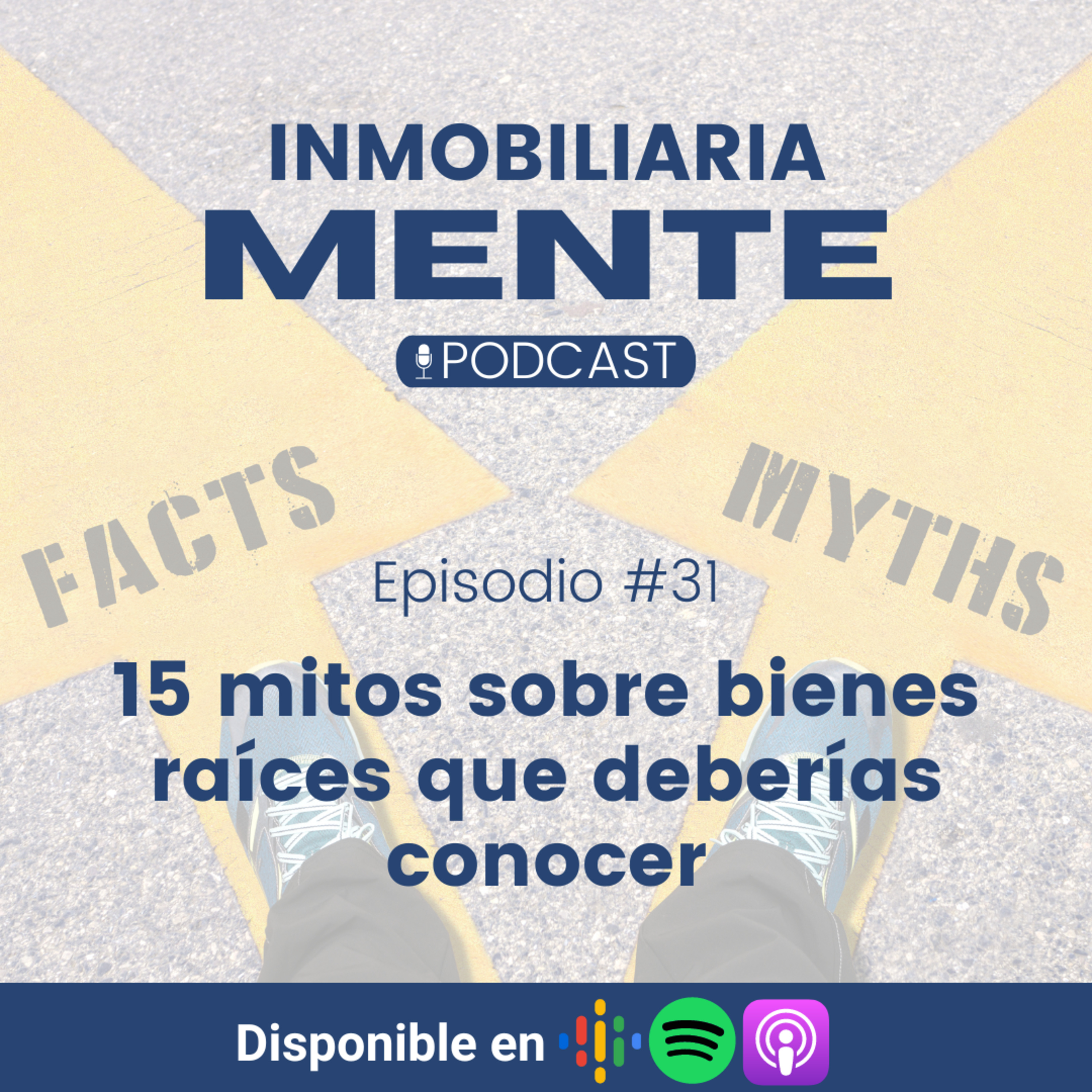 #31 15 Mitos de bienes raíces que deberías conocer episode artwork