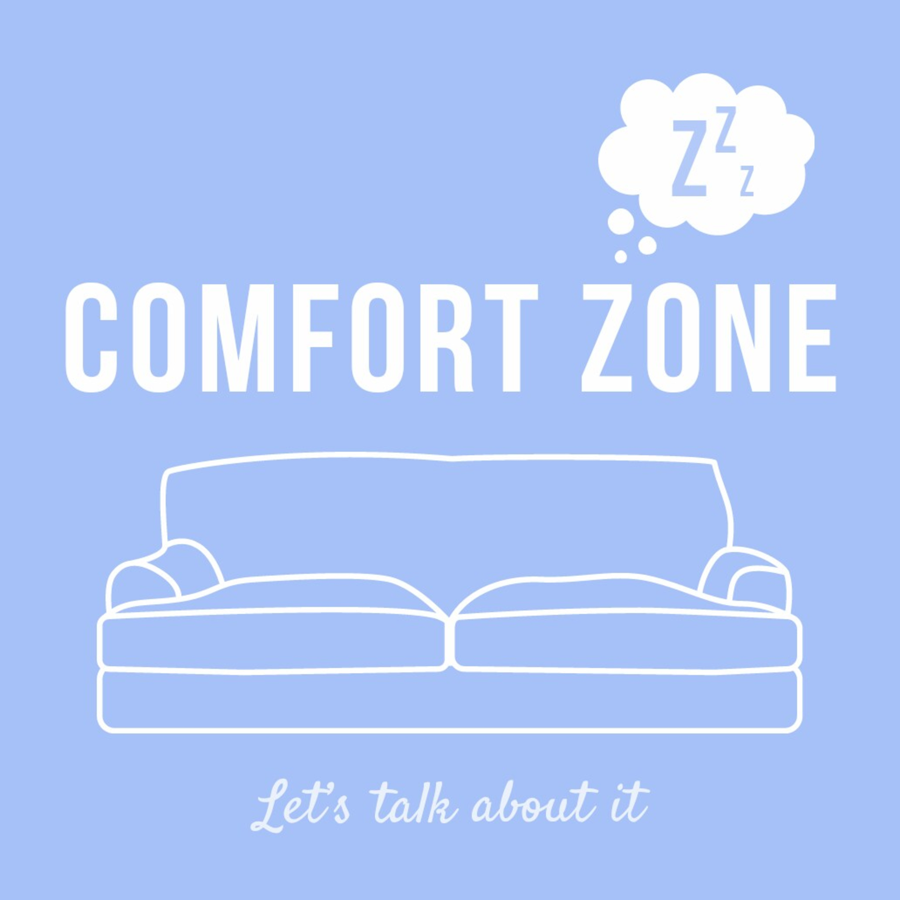 Comfort Zone