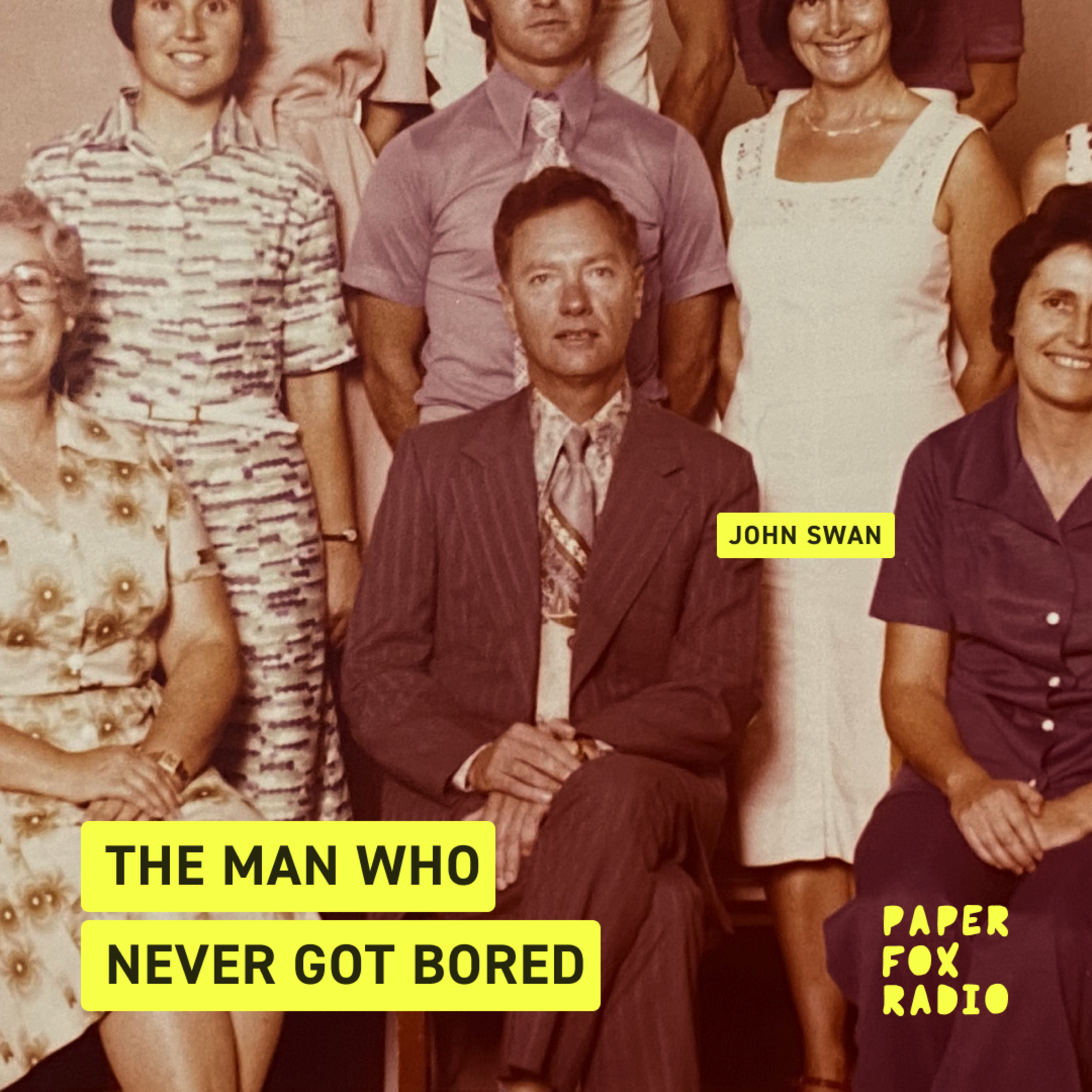 The man who never got bored: John Swan