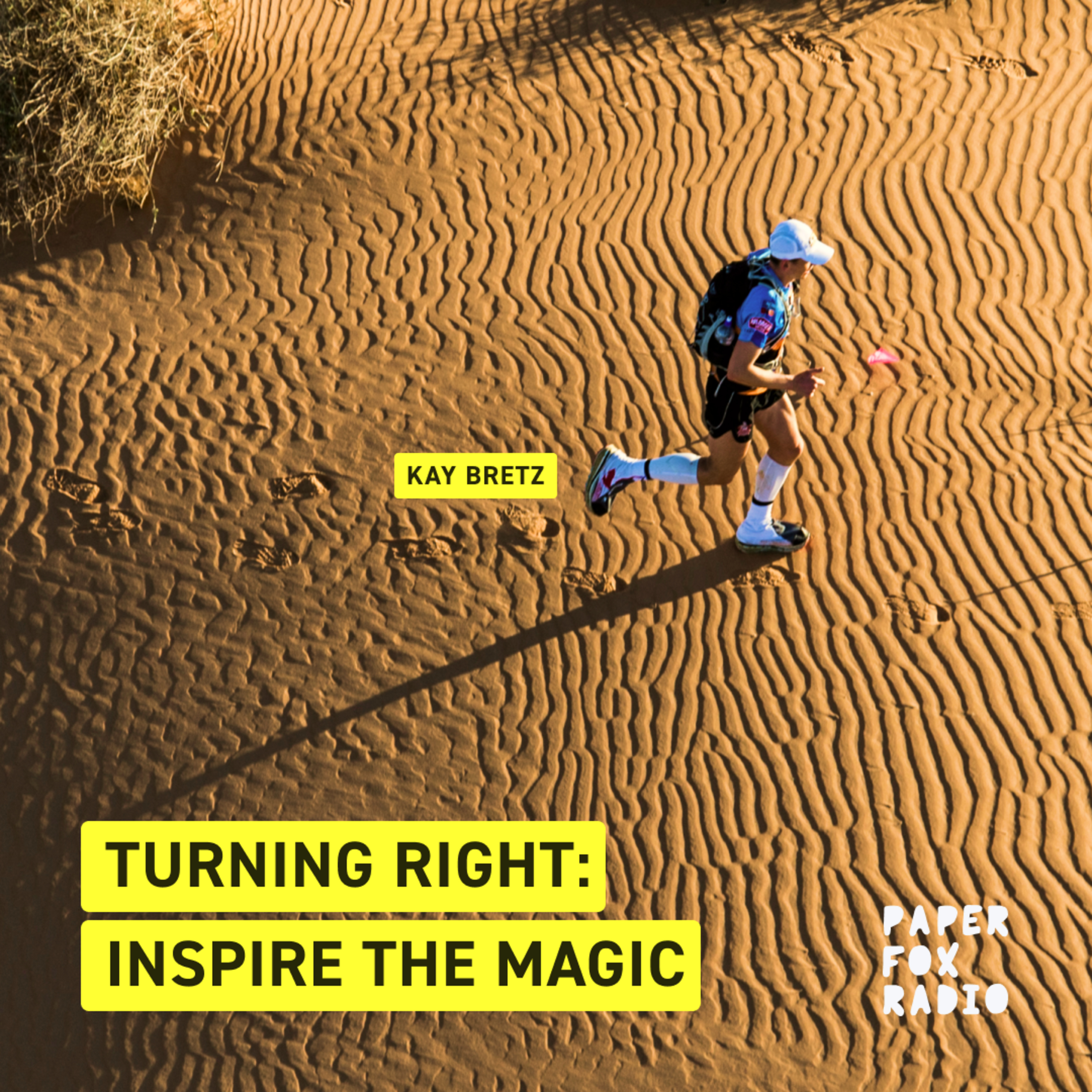 Turning Right - Inspire the Magic: Kay Bretz