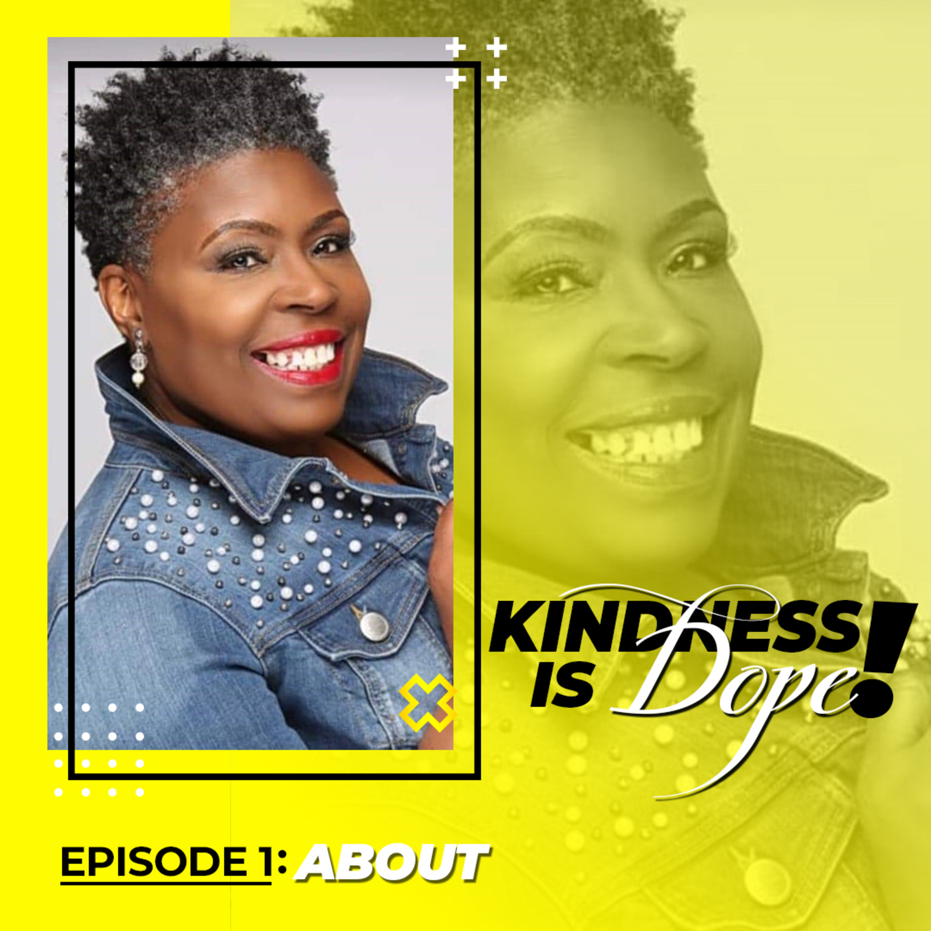 Kindness is Dope with Terhea Jones