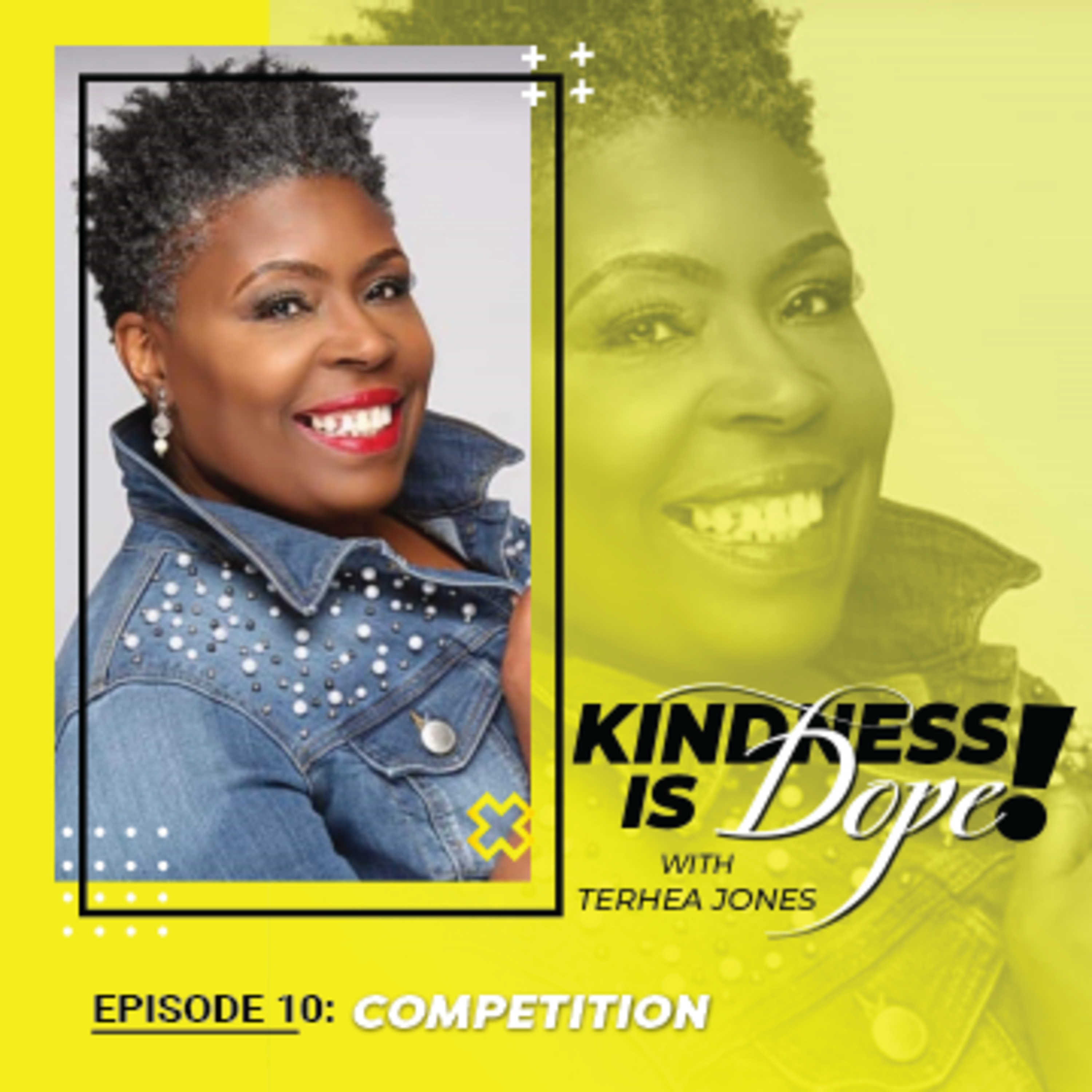 Kindness is Dope with Terhea Jones