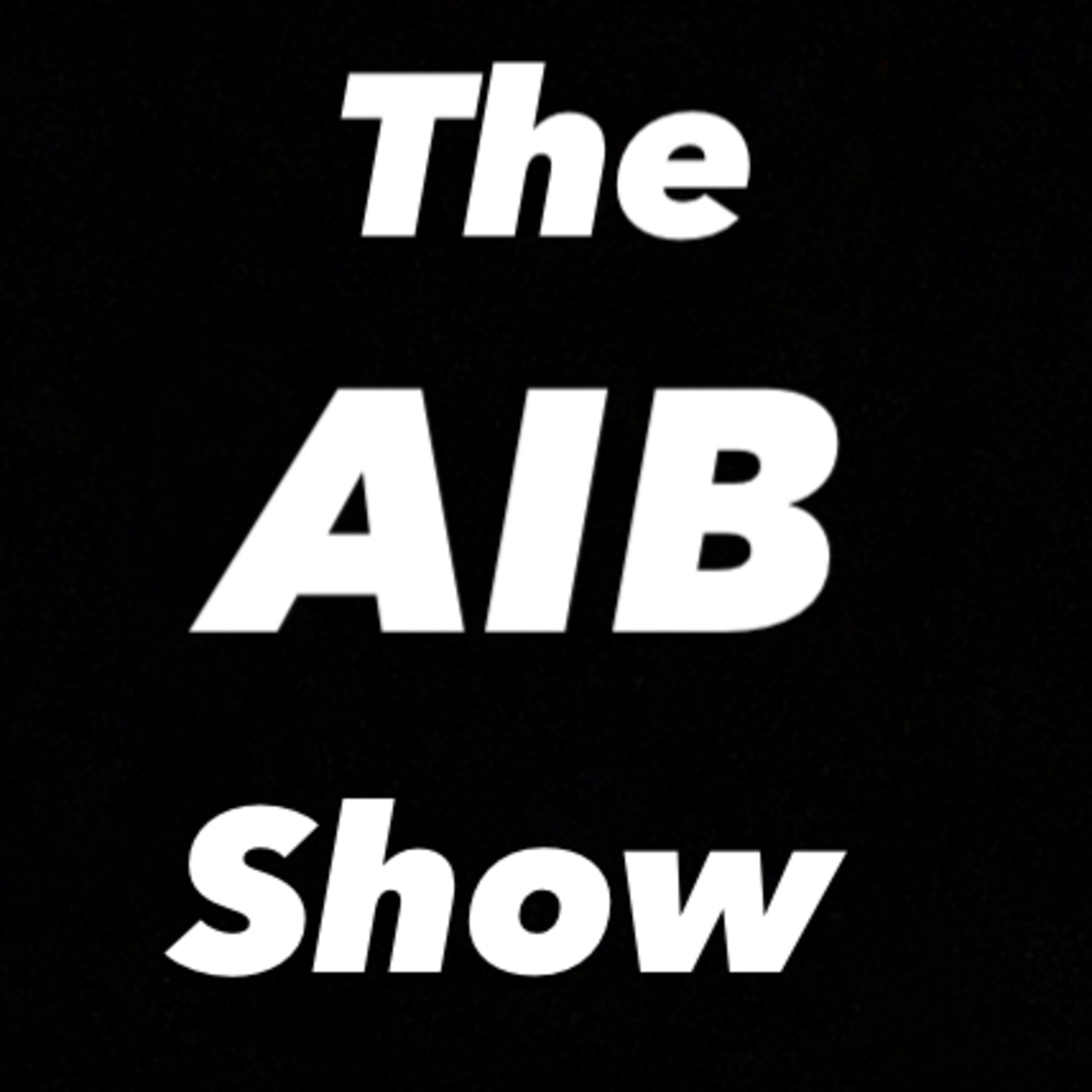 The AIB Show