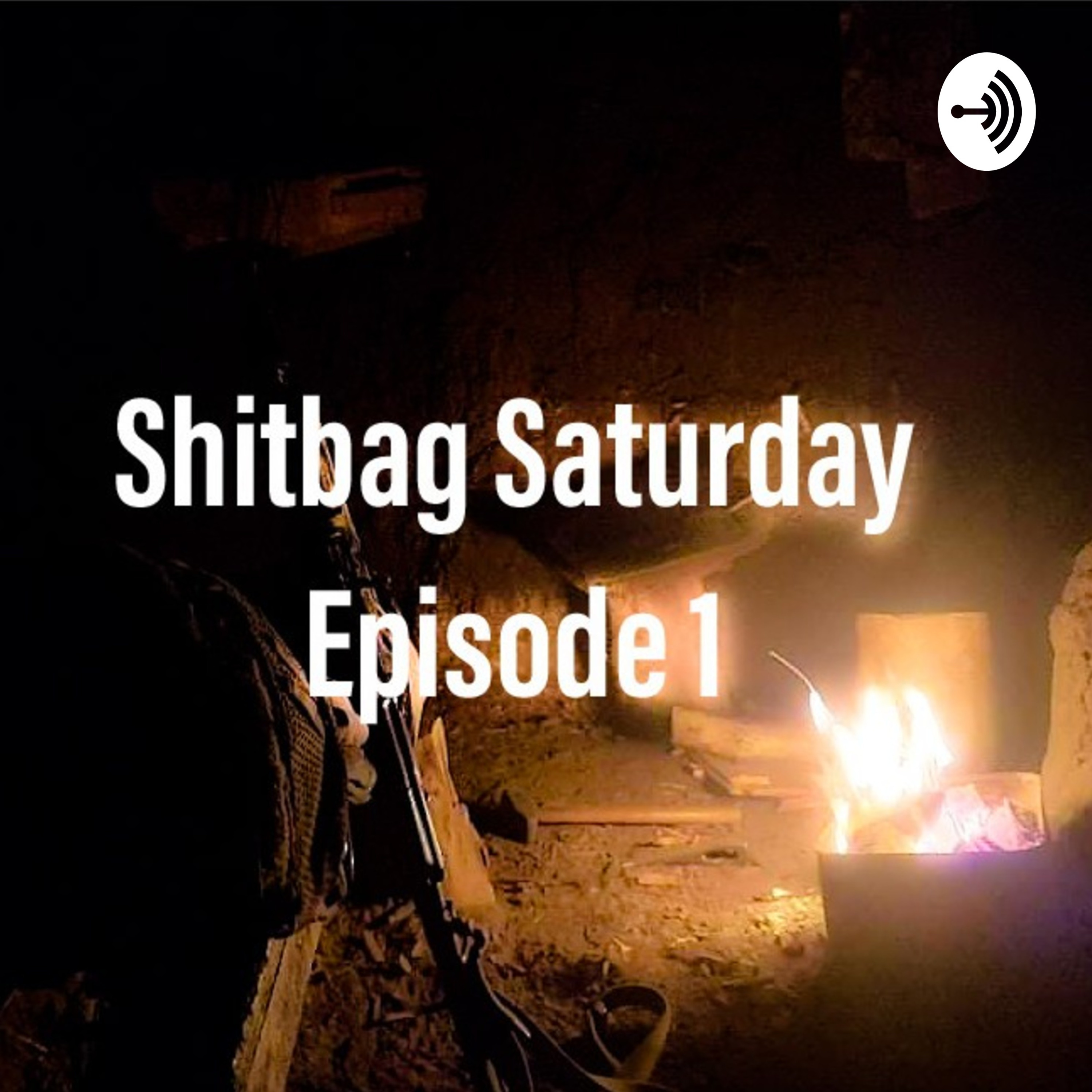 Shitbag Saturday Episode 1 [Mr delgatto]