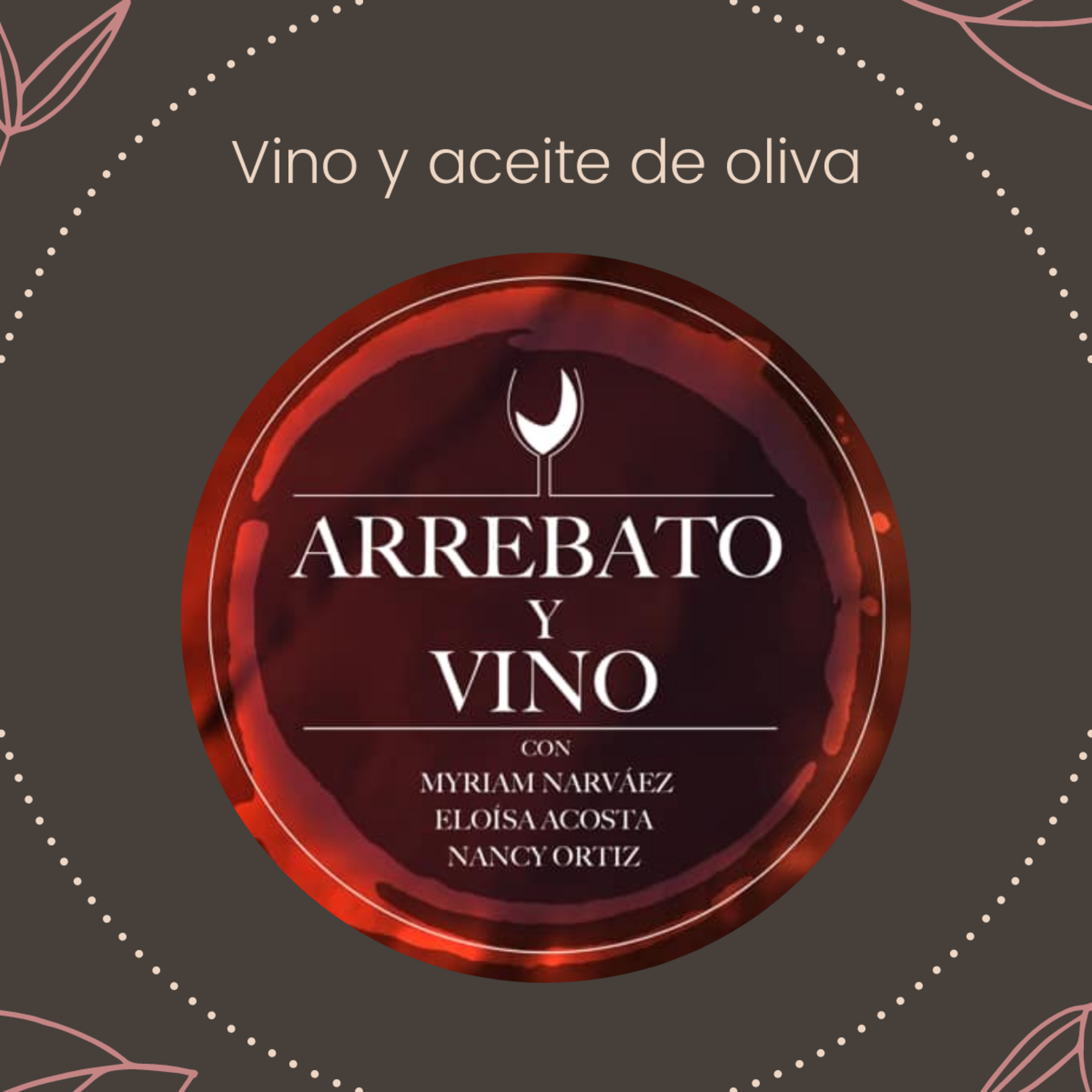 Arrebato y vino