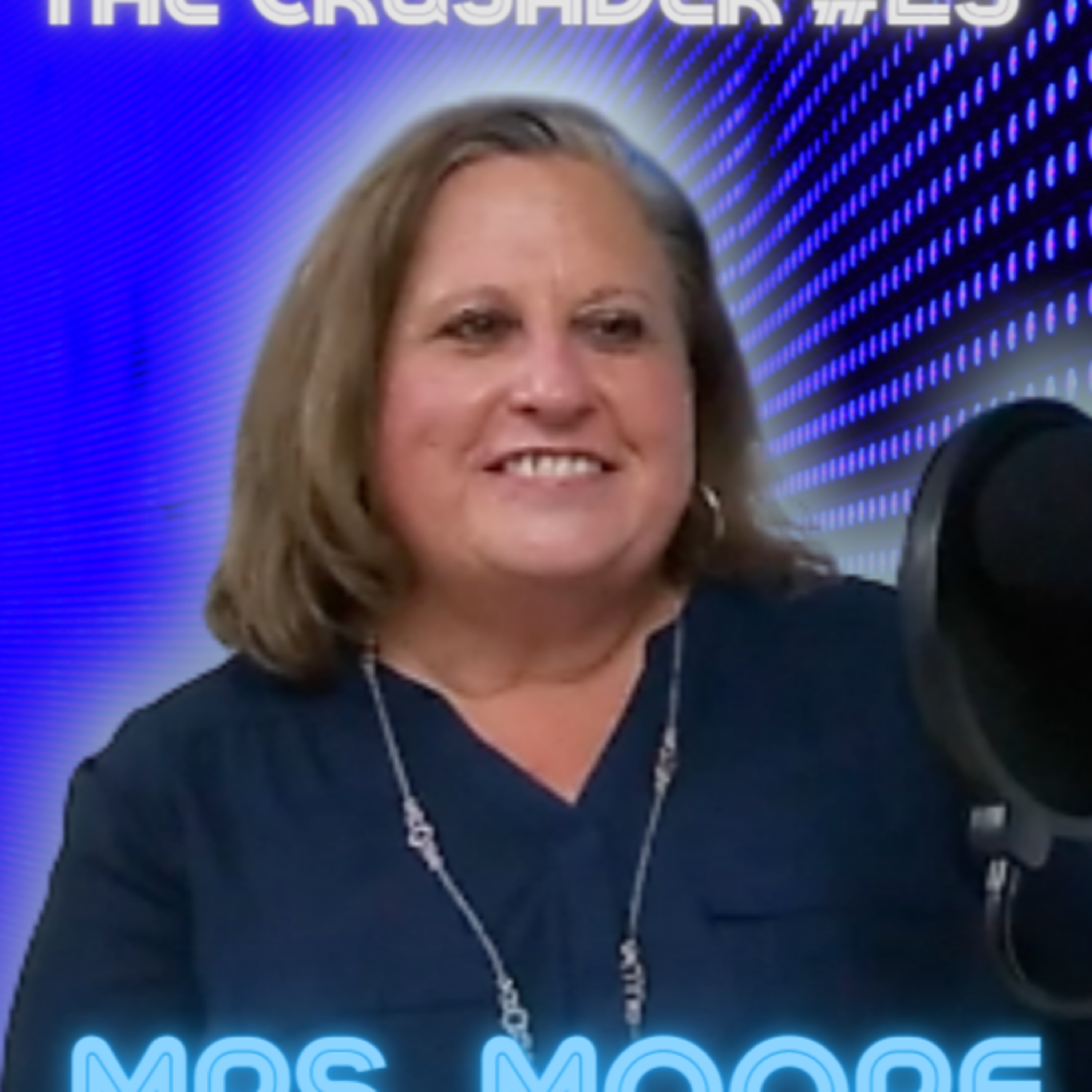 The Crusader #25 - Mrs. Theresa Moore