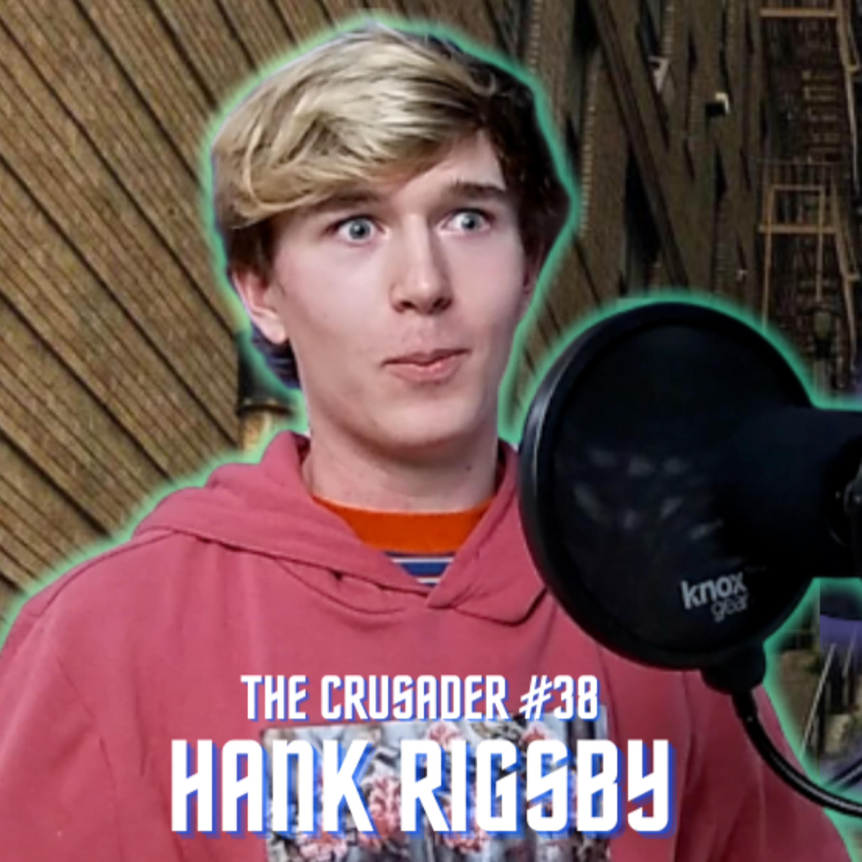 The Crusader #38 | Hank RIgsby