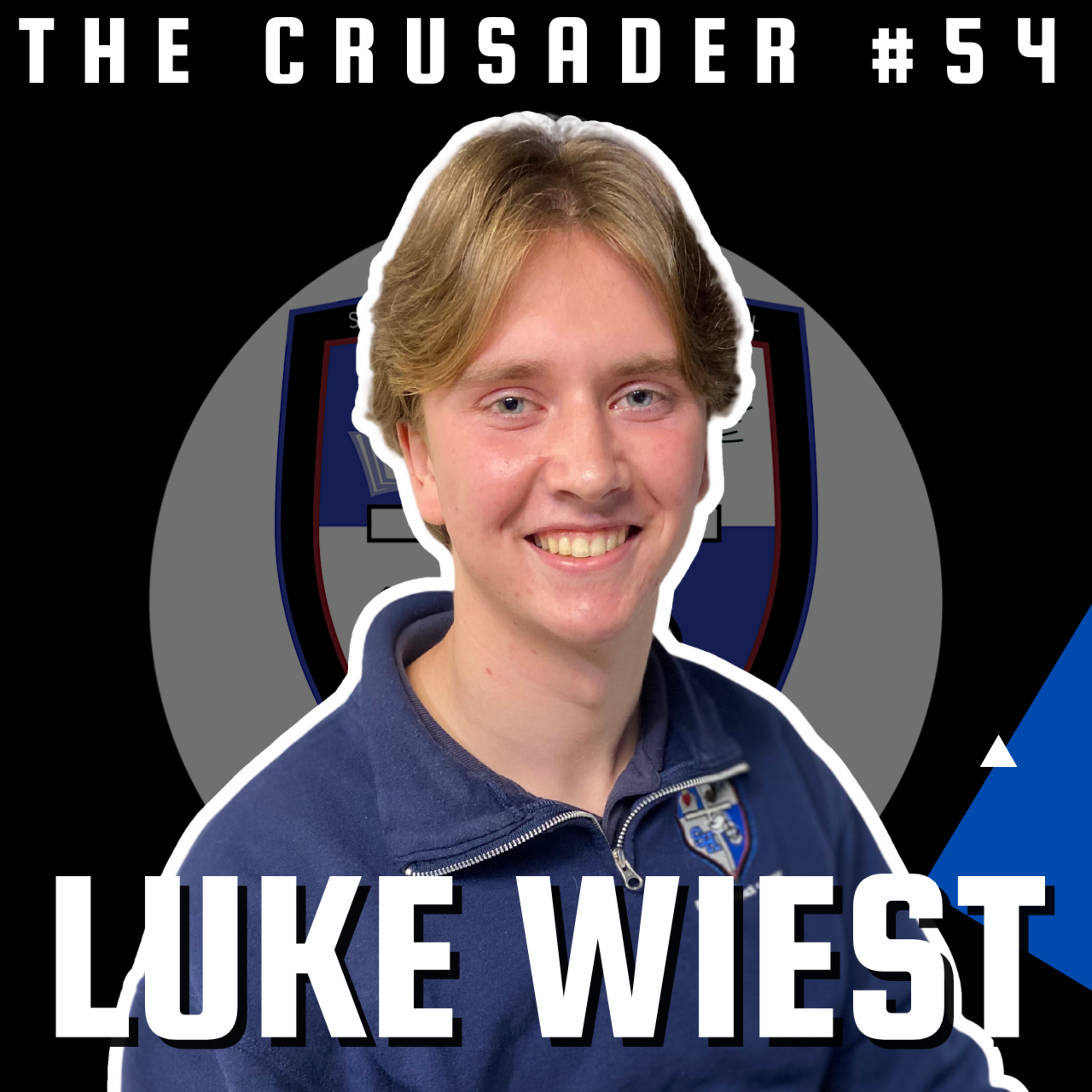 I May Seem Quiet, But I have A LOT to Say | Luke Wiest | #54