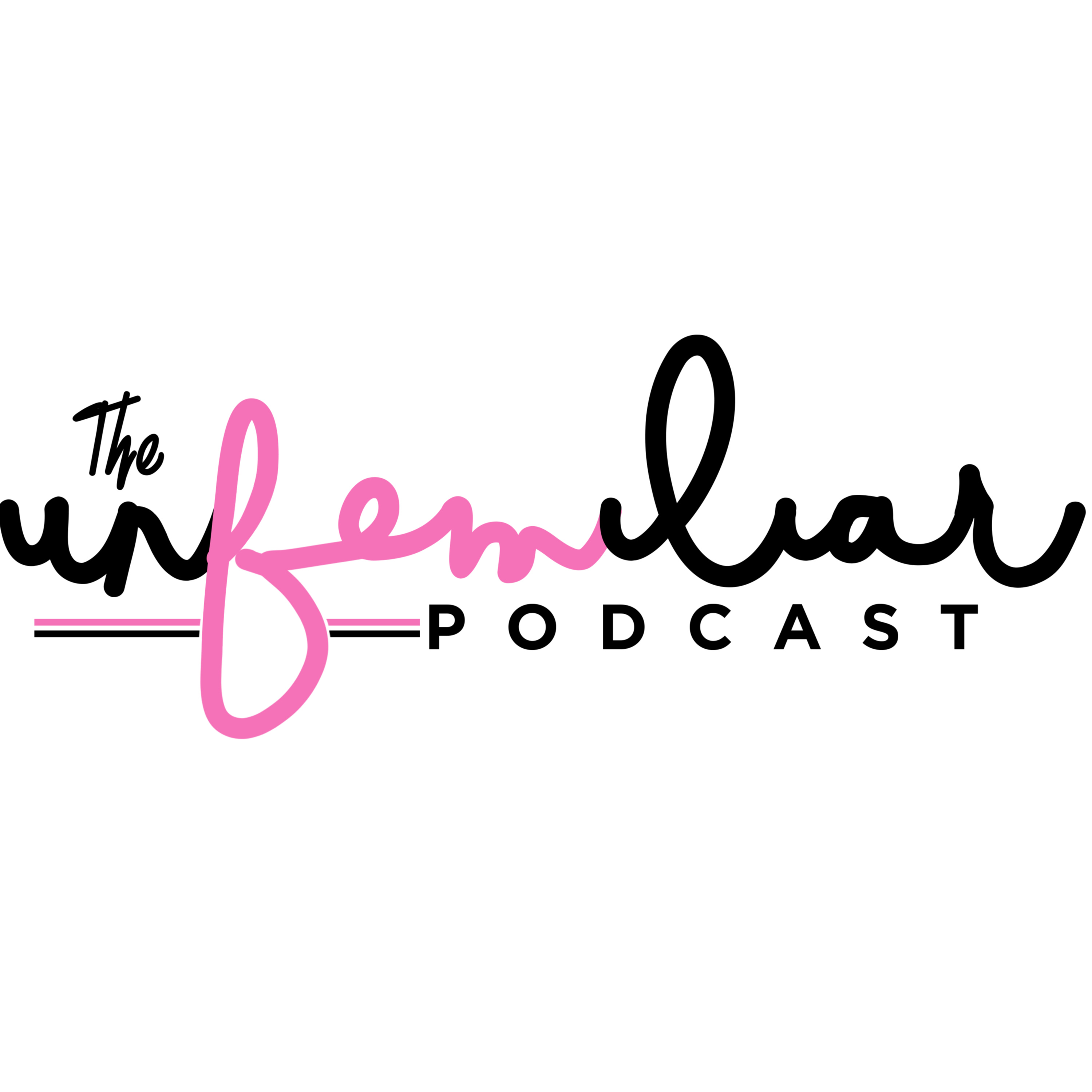 unFEMiliar Podcast