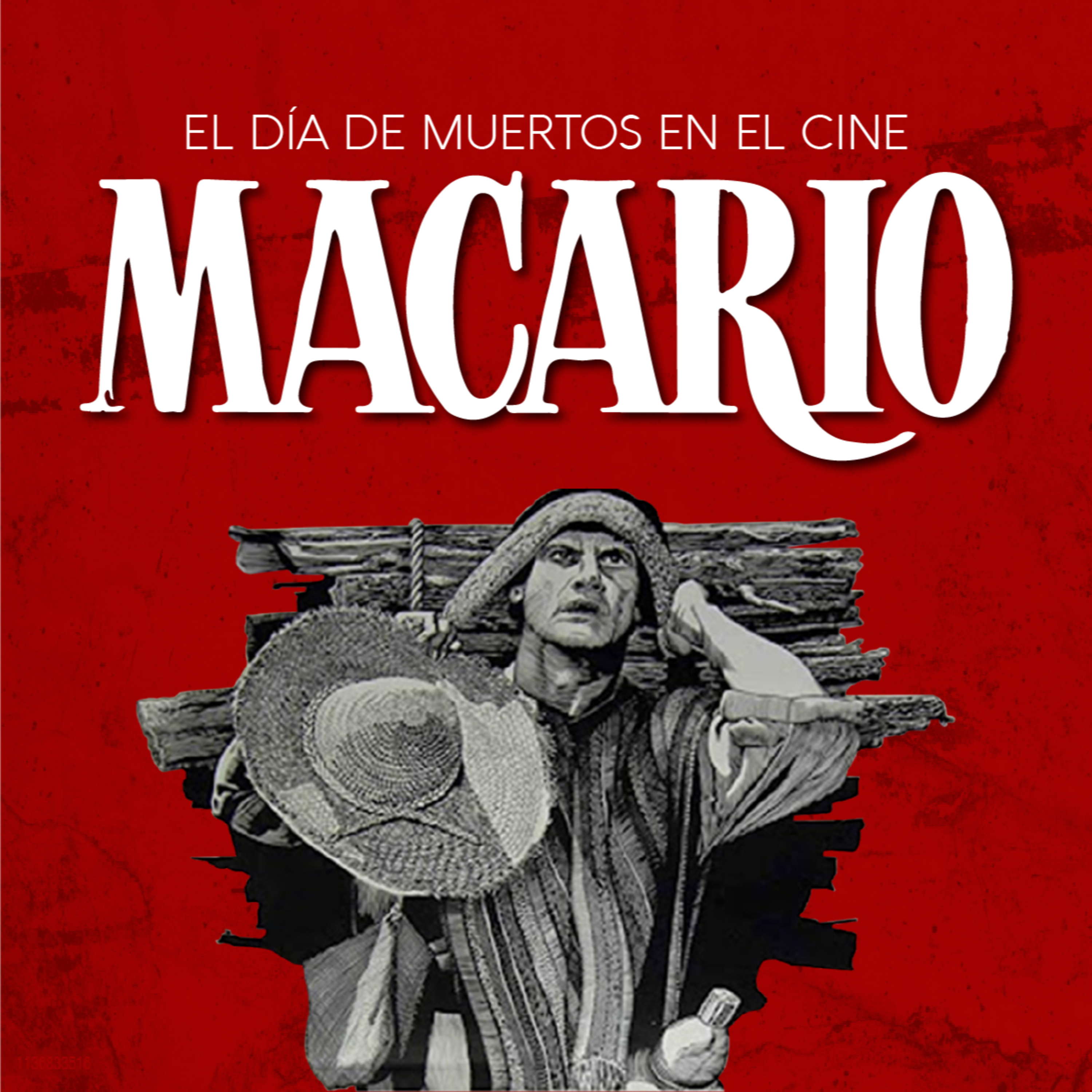 Día de Muertos en el Cine -MACARIO- Temp 2 Ep 3 episode artwork