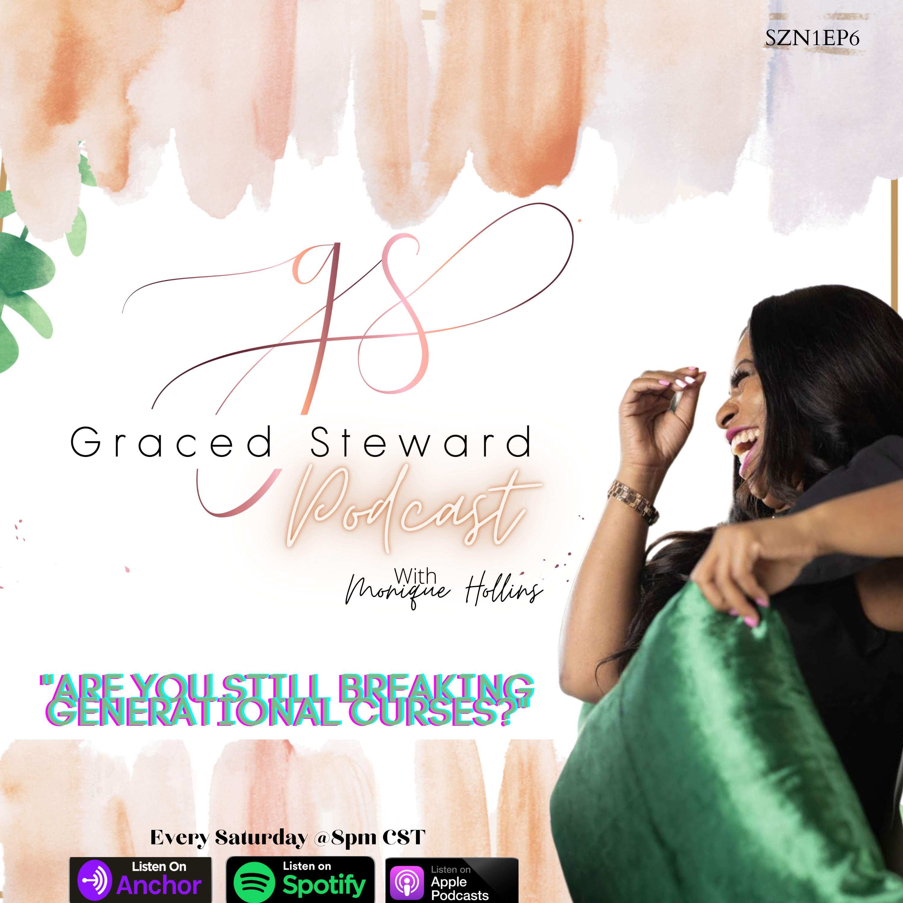 SZN1EP6: Are You Still Breaking Generational Curses?