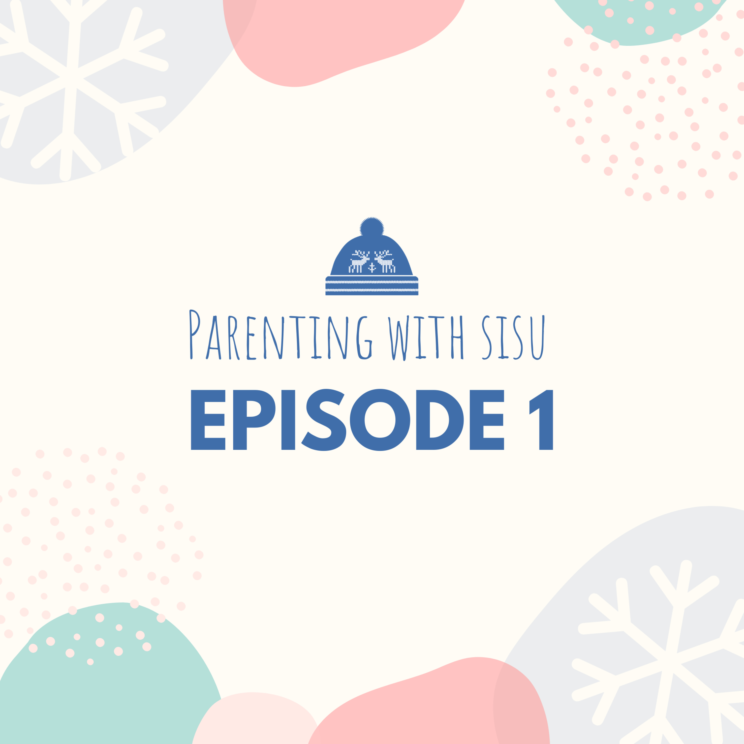 Parenting with Sisu