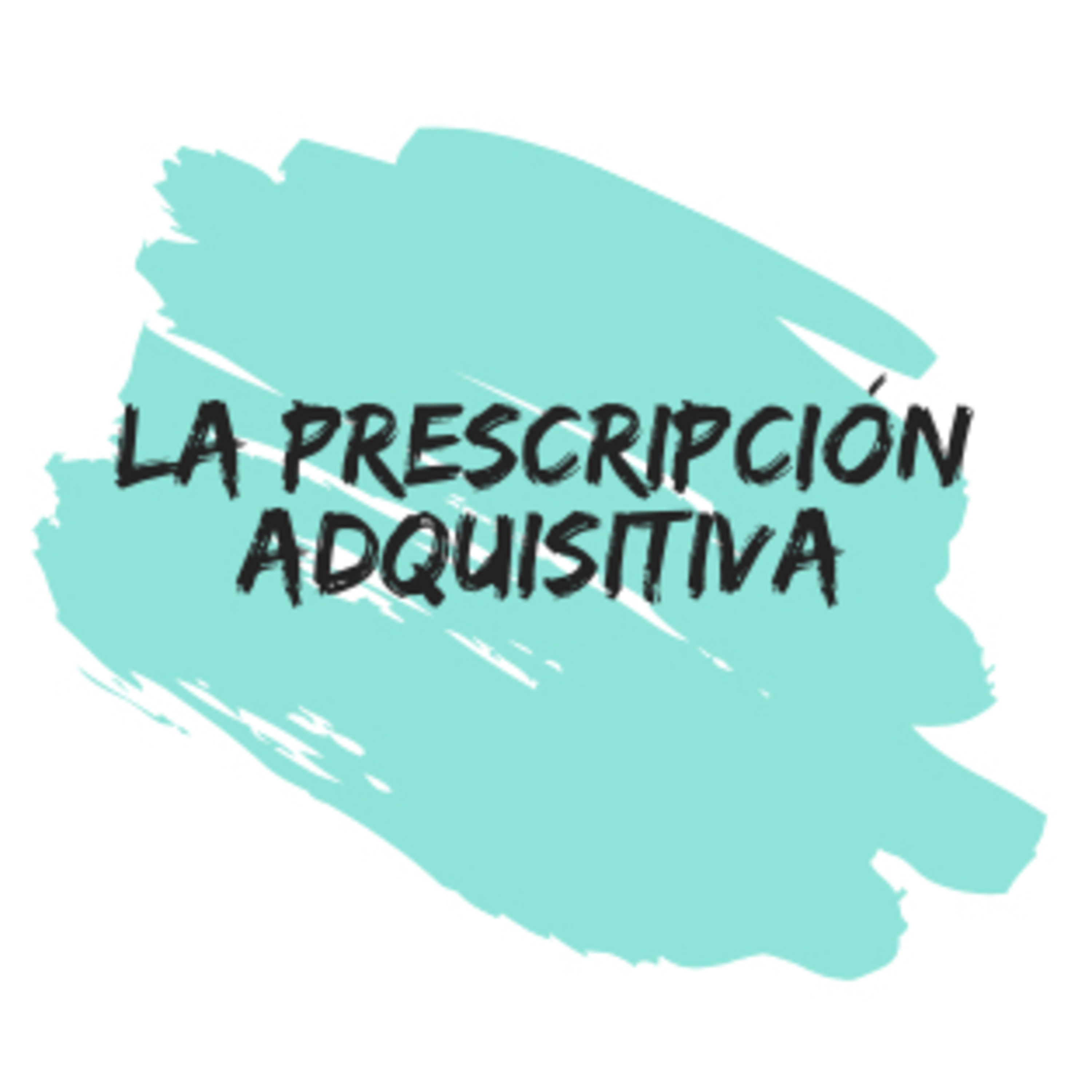 Los bienes - La prescripción adquisitiva episode artwork
