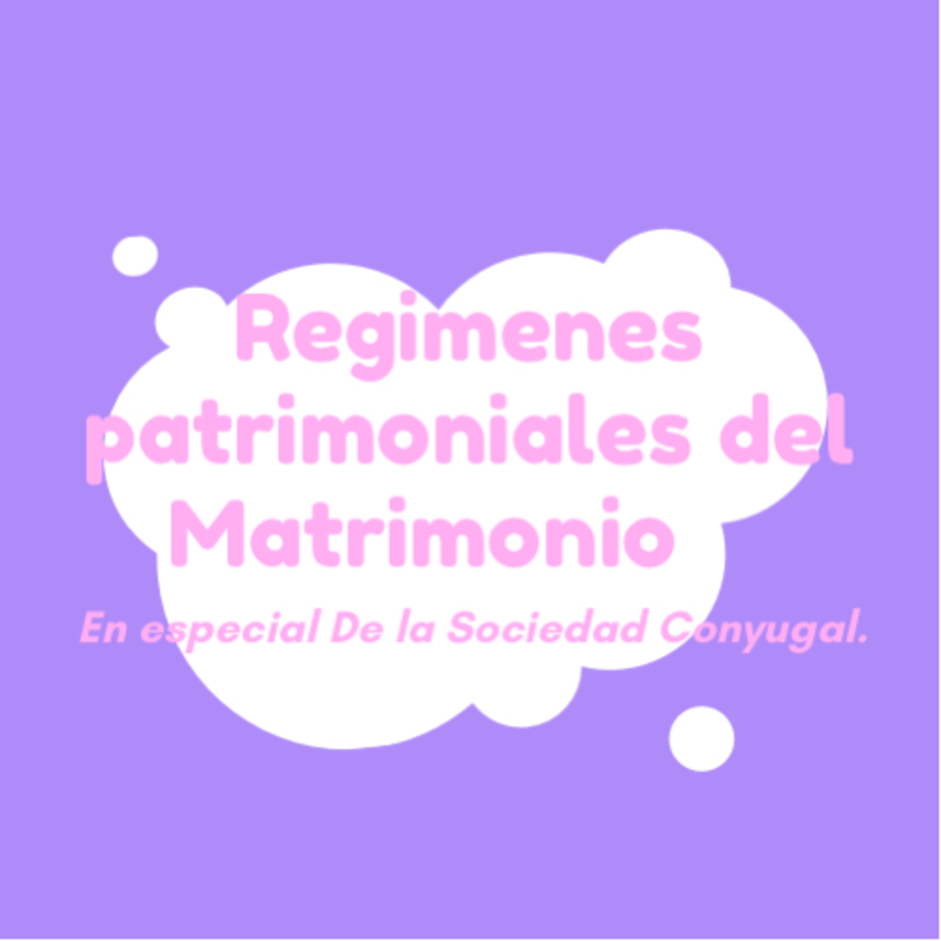 Derecho de Familia - Regímenes patrimoniales del matrimonio episode artwork