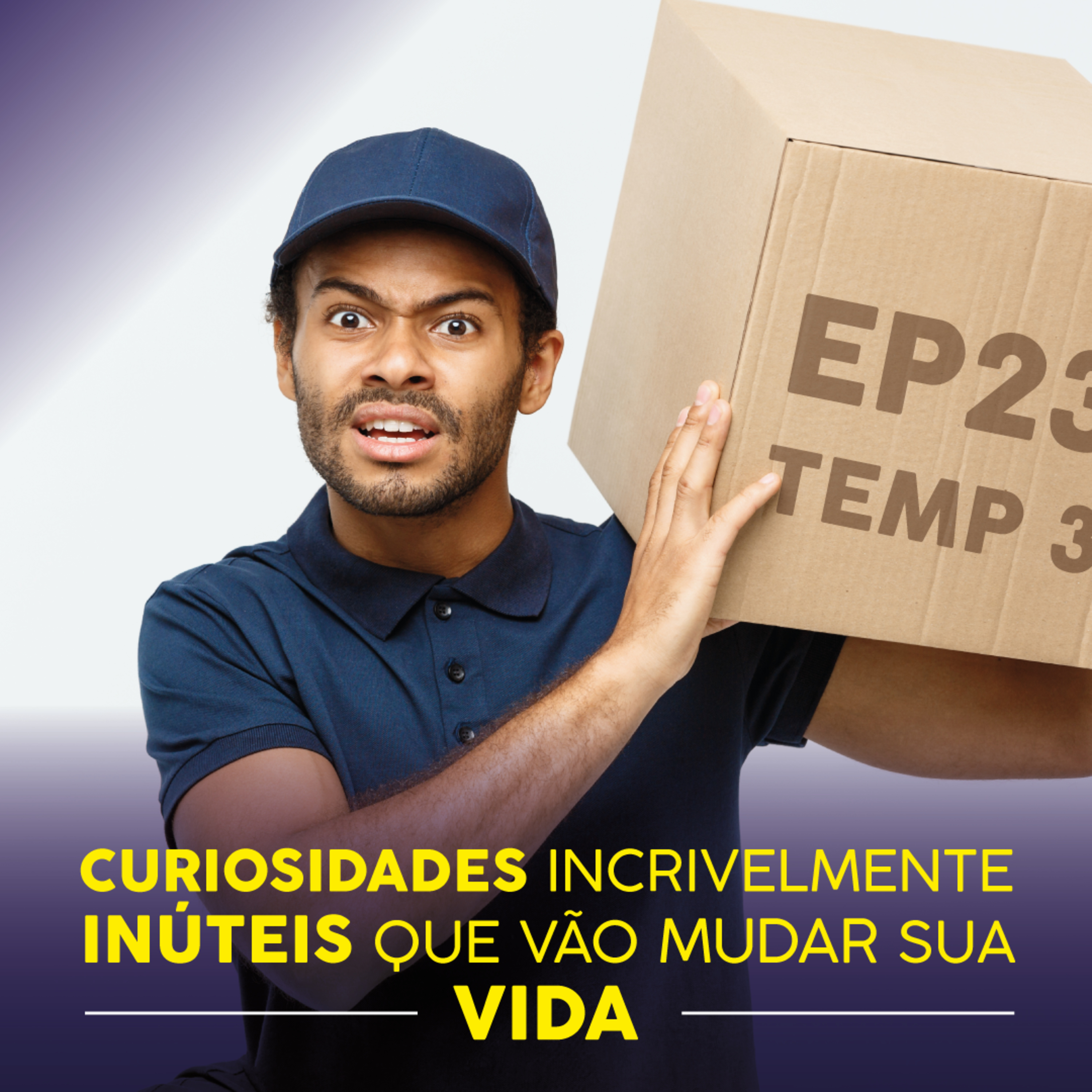 Curiosidades incrivelmente inúteis que vão mudar sua vida - EP 23 - TEMP 3 episode artwork