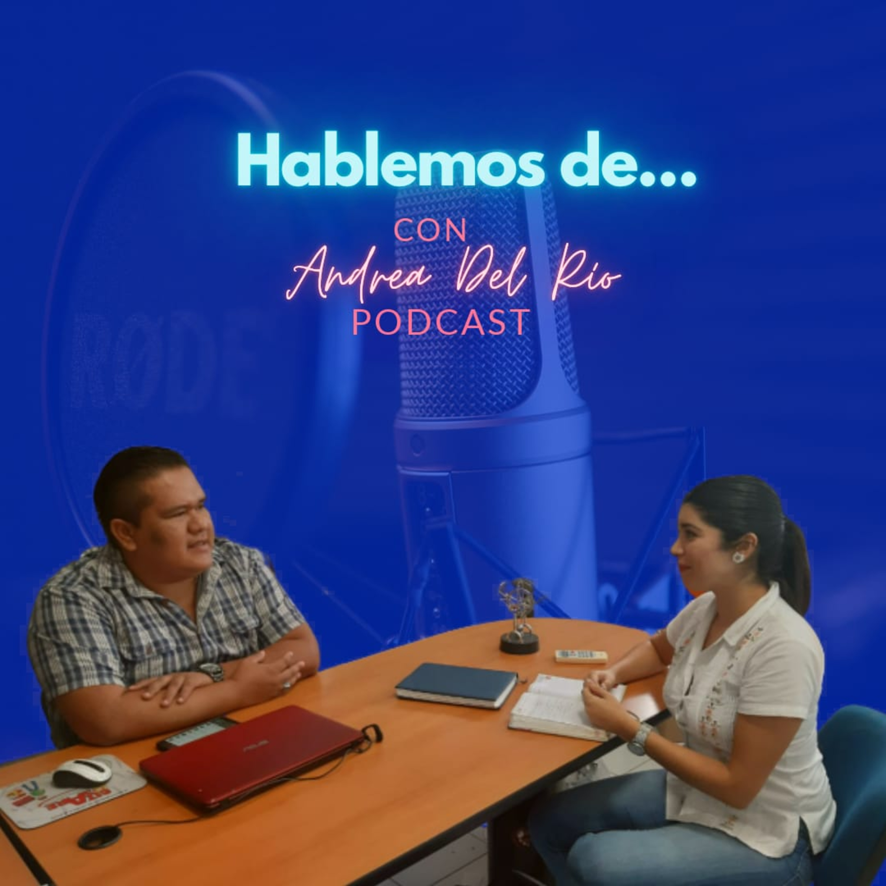 HABLEMOS DE... con Andrea Del Río