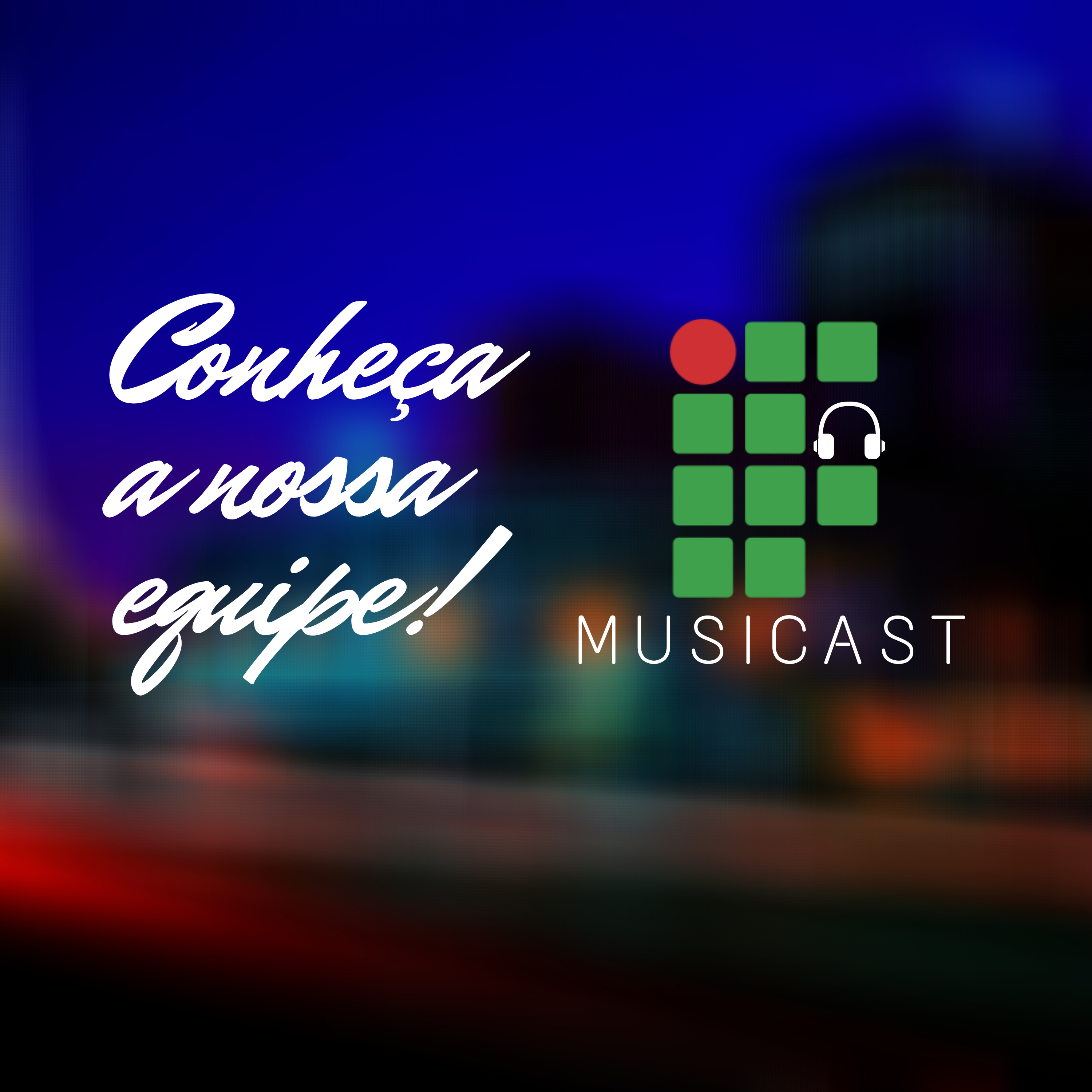 Apresentação da equipe do IF Musicast Sertão  episode artwork