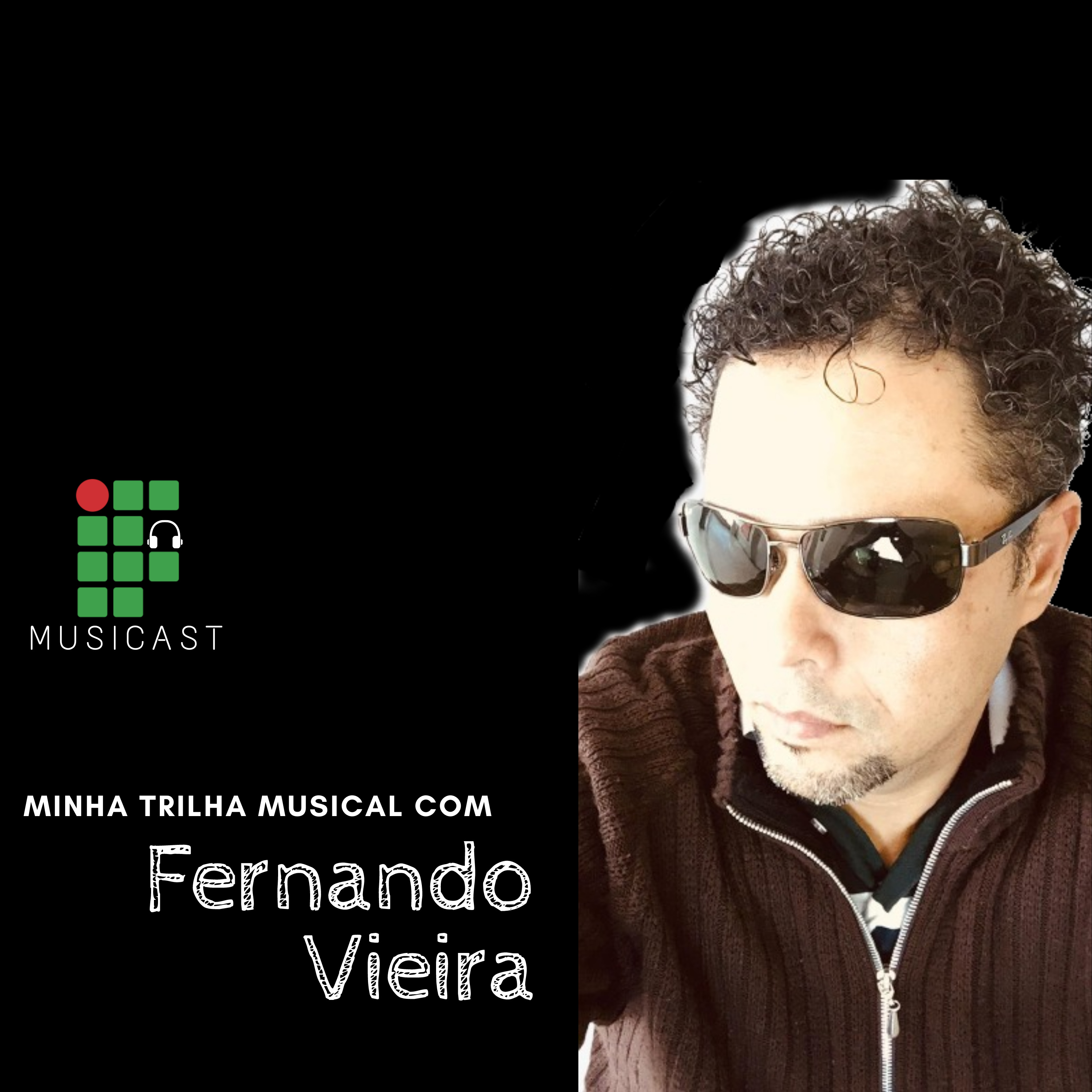 Minha Trilha Musical Com Fernando Vieira Luthier - Entrevista #01 (Piloto) episode artwork