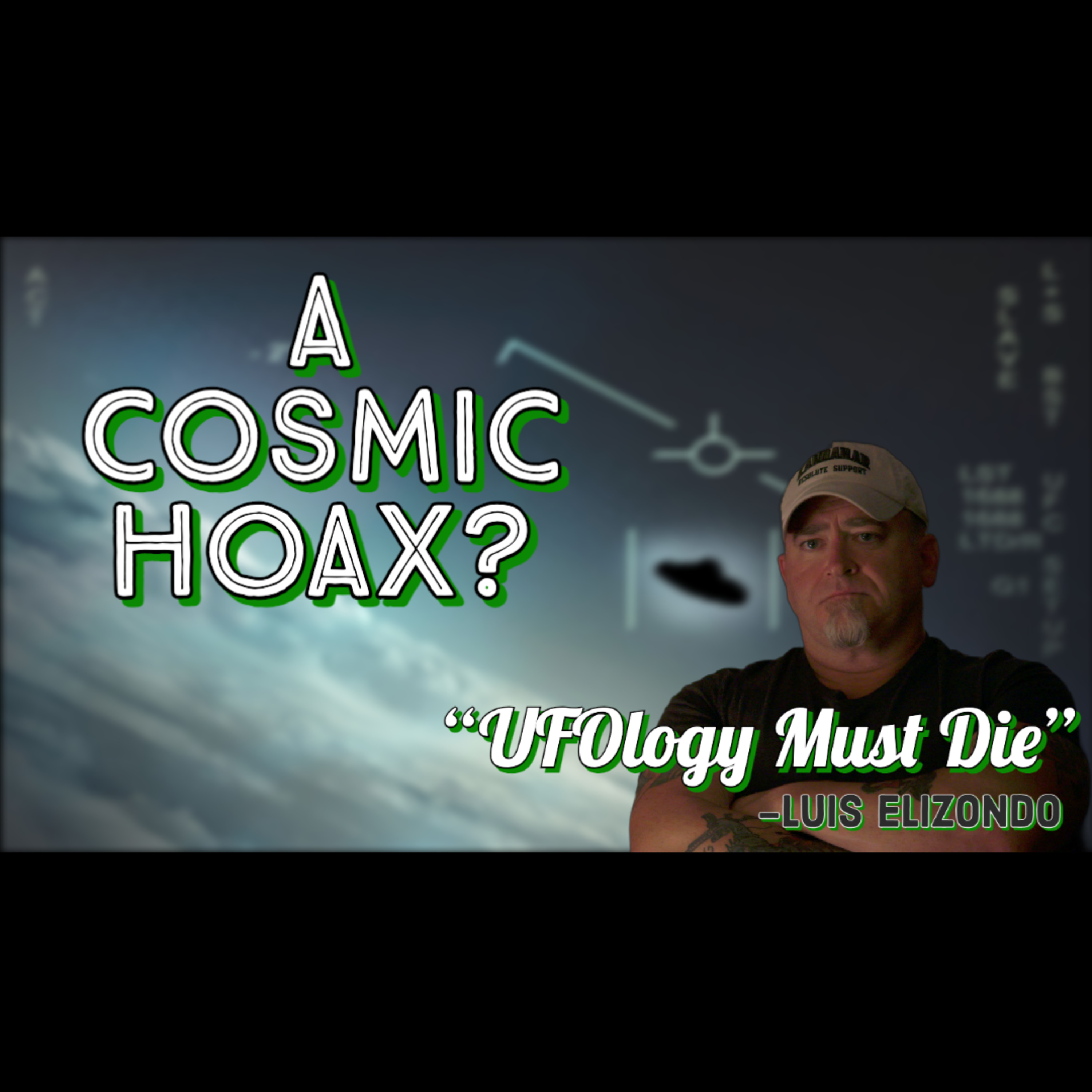 UFOlogy Must DIE Says Luis Elizondo- A Cosmic Hoax?