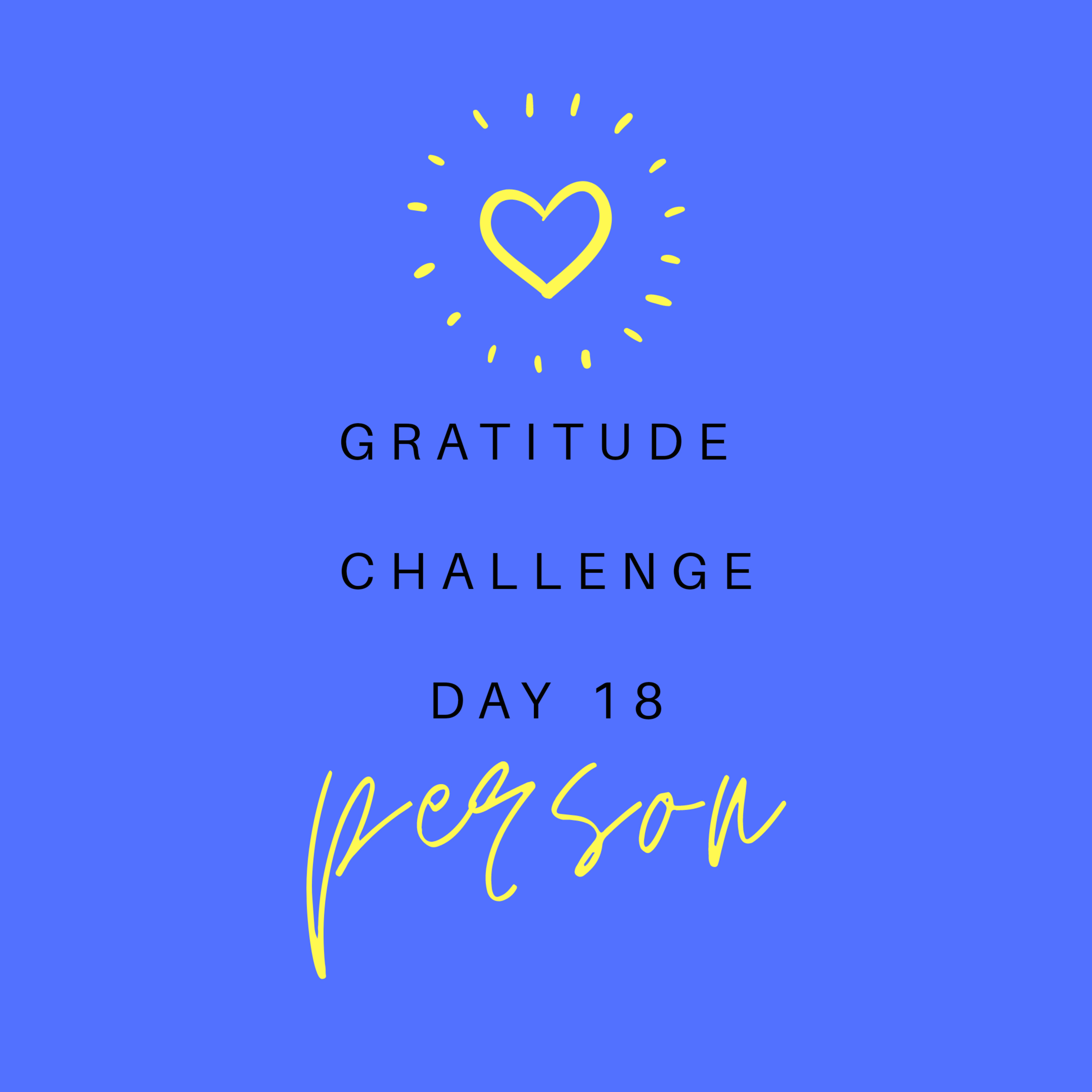 30 Days of Gratitude Challenge. Day 18 episode artwork