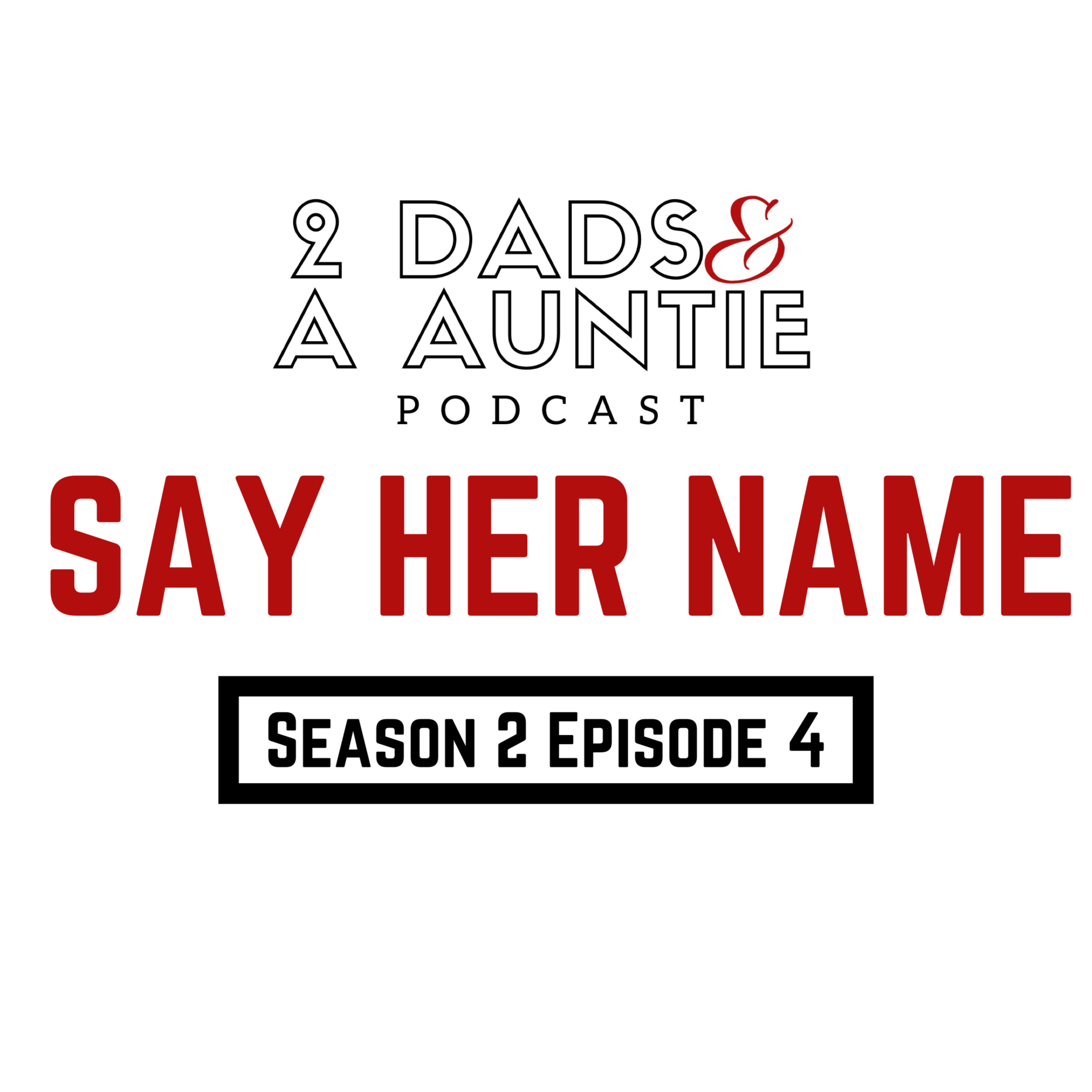 Say Her Name episode artwork